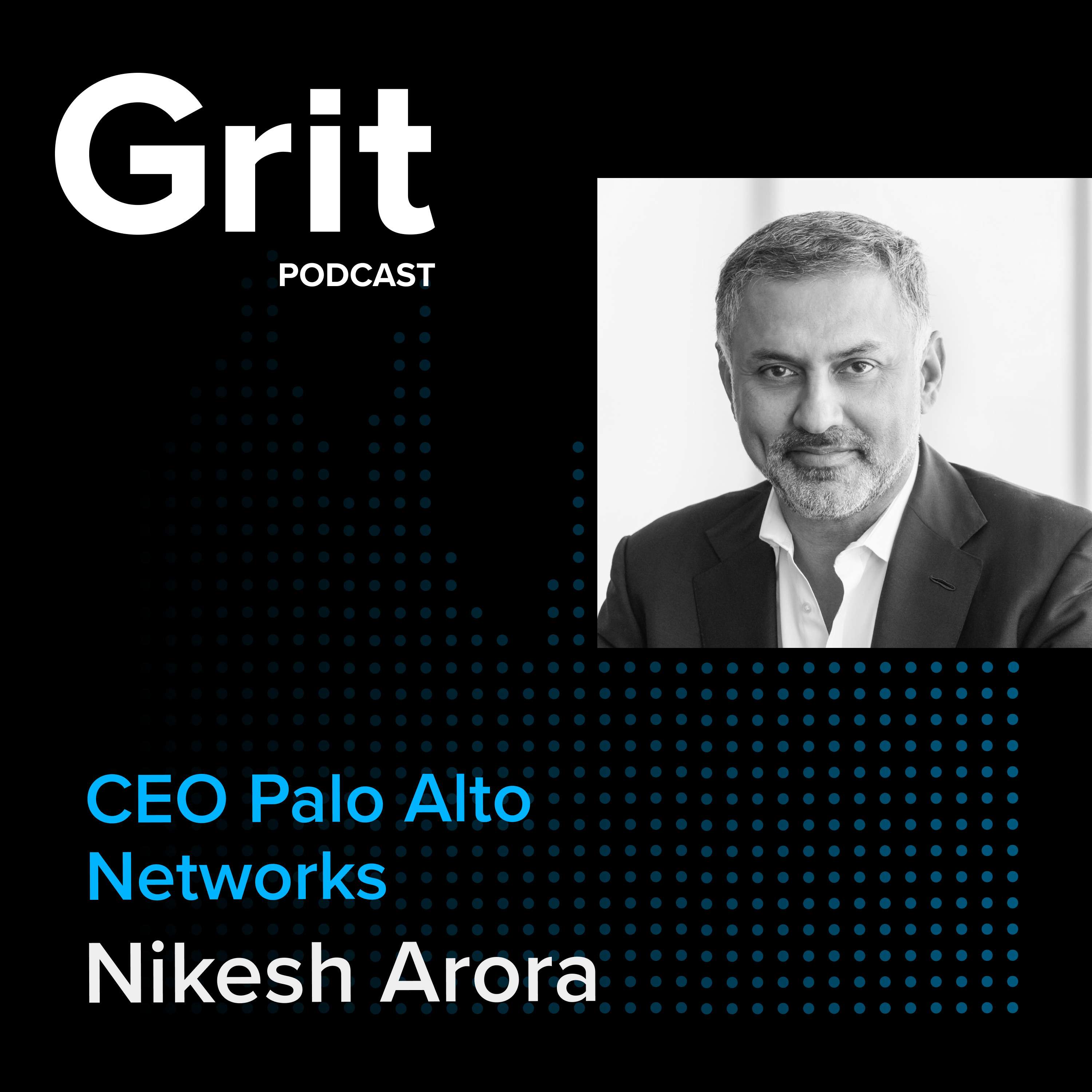 #133 CEO Palo Alto Networks, Nikesh Arora: Create Certainty