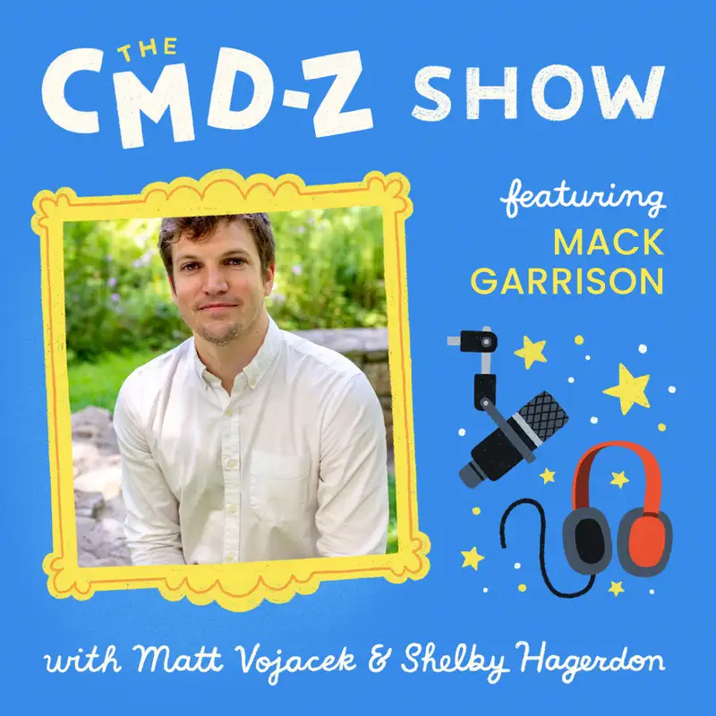 What Would You Undo? - With Mack Garrison