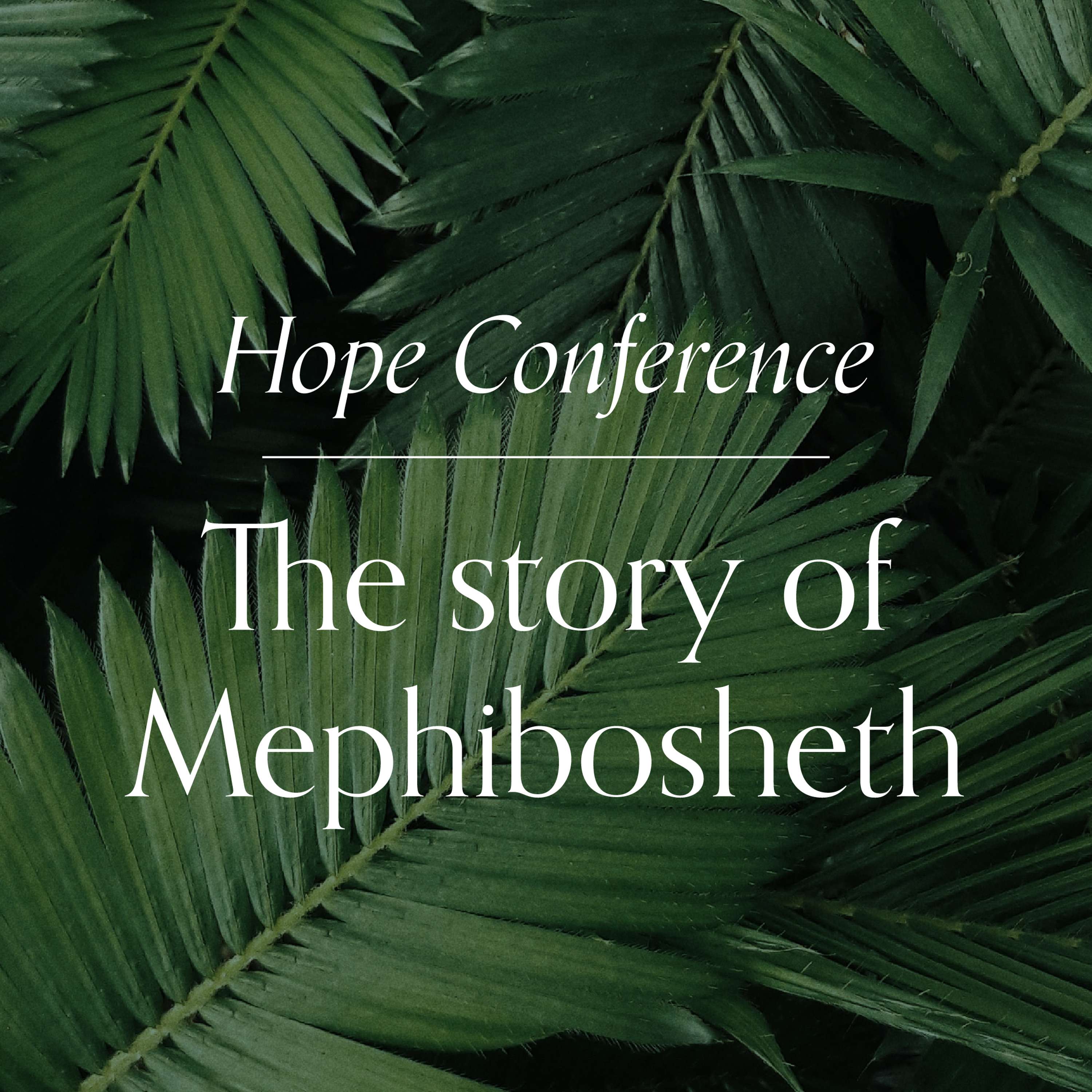 The story of Mephibosheth podcast artwork