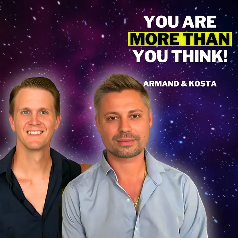 UC 43: The TRUTH About WHO YOU ARE: Channeled Wisdom from WEOLA | Kosta & Armand