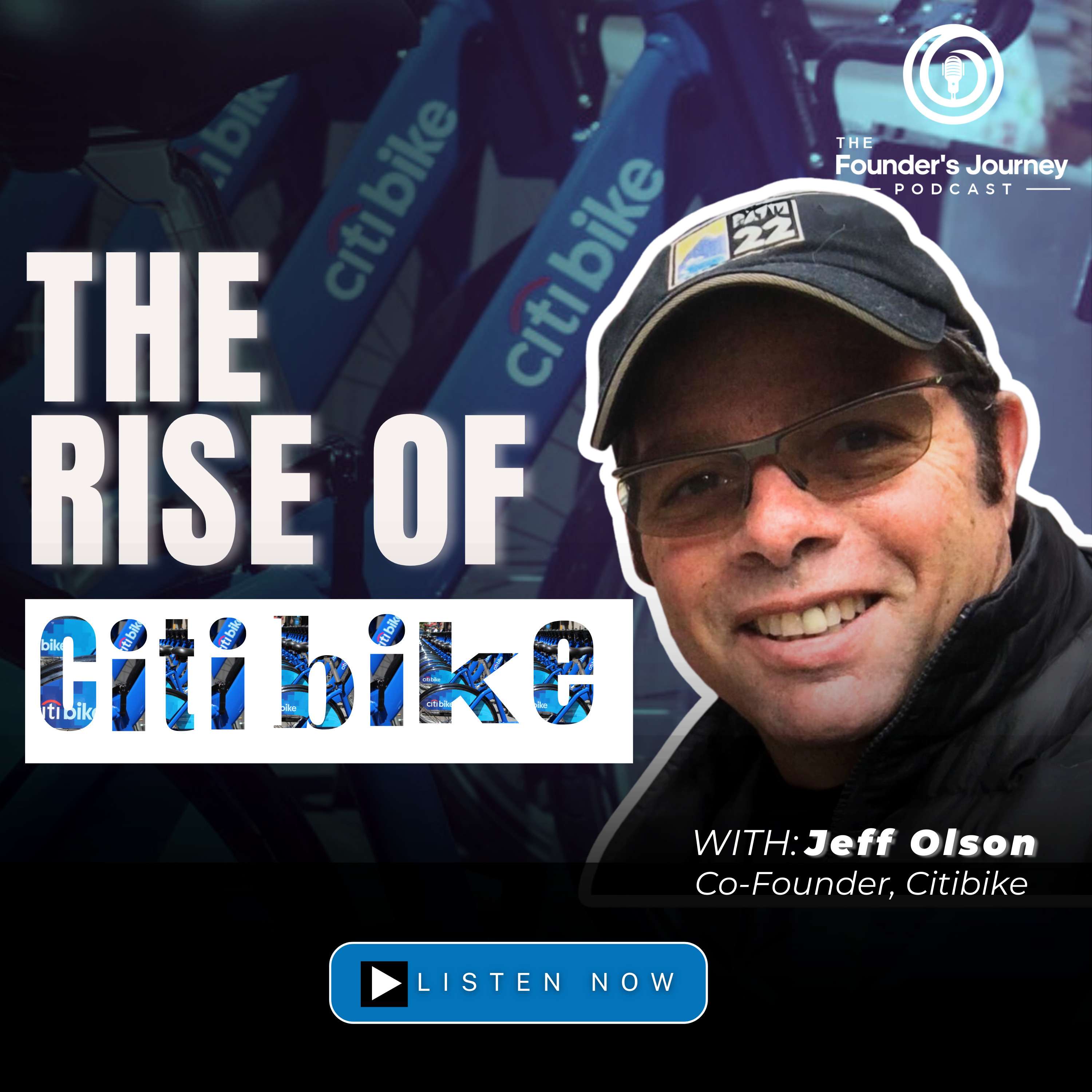 TFJ E13 | Revolutionizing Urban Transportation: Jeff Olson's Journey of Founding Citibike and Beyond