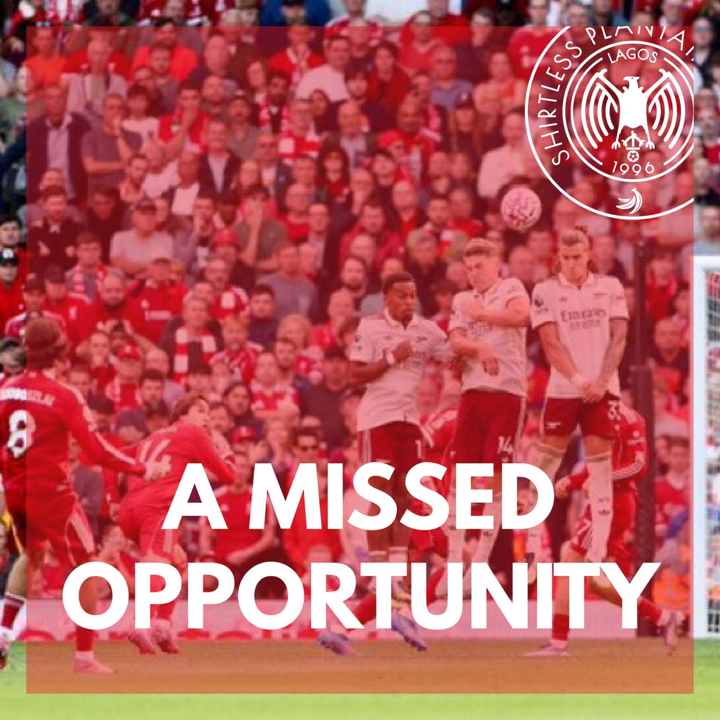 A Missed Opportunity (Liverpool 1-0 Arsenal) | SPS Podcast Episode 656