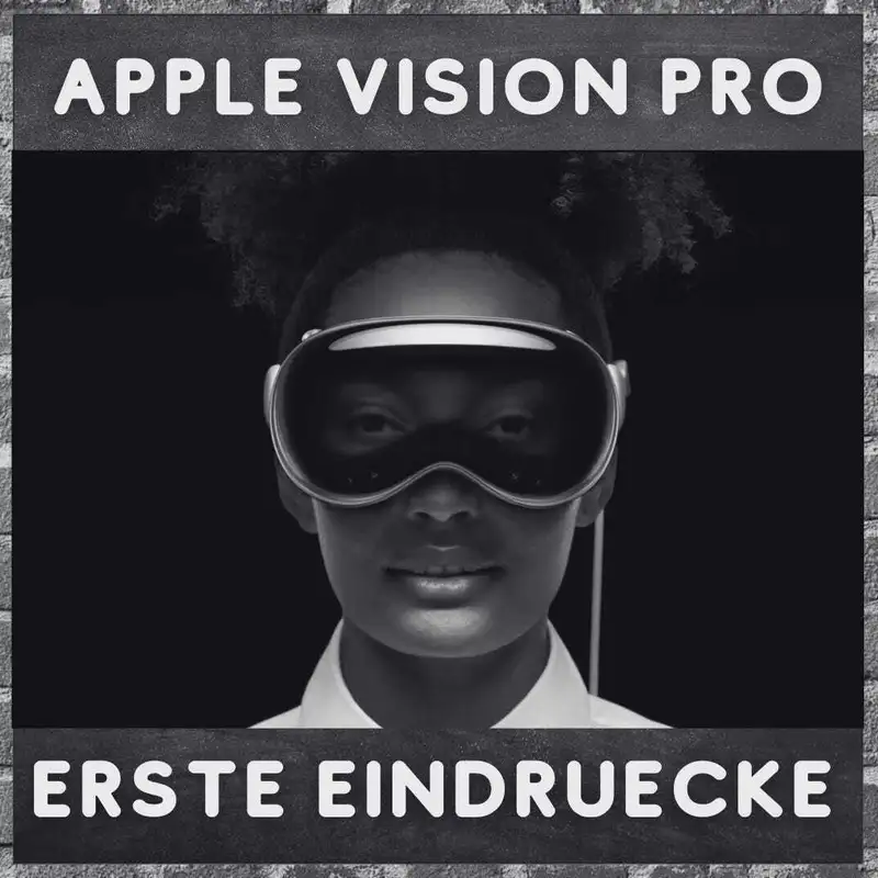 Apple Vision Pro Headset vorgestellt! Erste Eindruecke