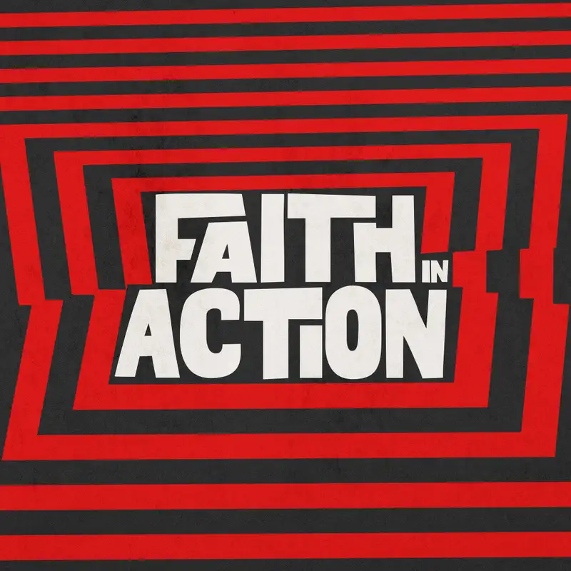 Faith in Action #1 | Chris Vaught | 01-07-24