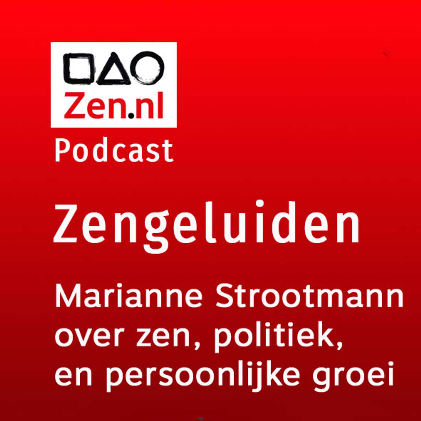 Marianne Strootmann | Zen, politiek en persoonlijke groei Marianne Strootmann | Zen, politiek en persoonlijke groei