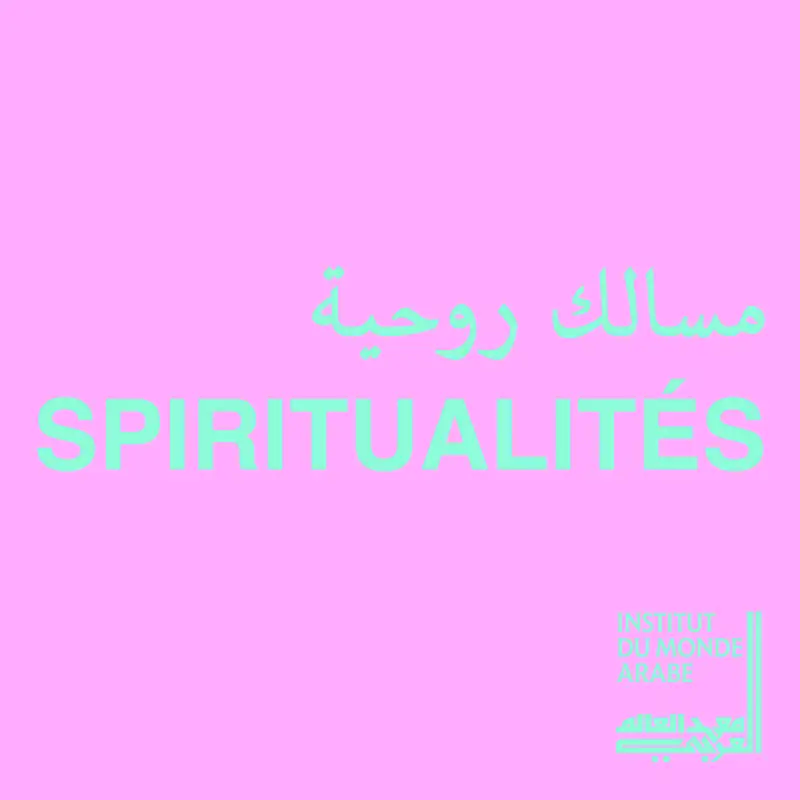 Spiritualités / مسالك روحية