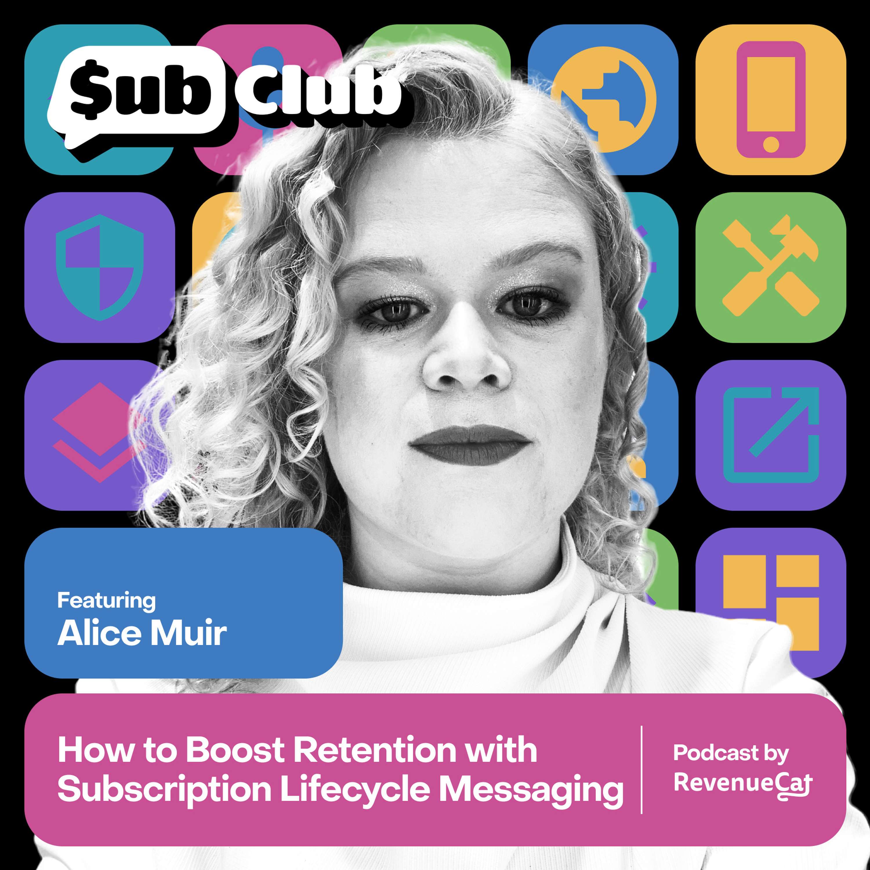 How to Boost Retention with Subscription Lifecycle Messaging — Alice Muir, Phiture - podcast episode cover