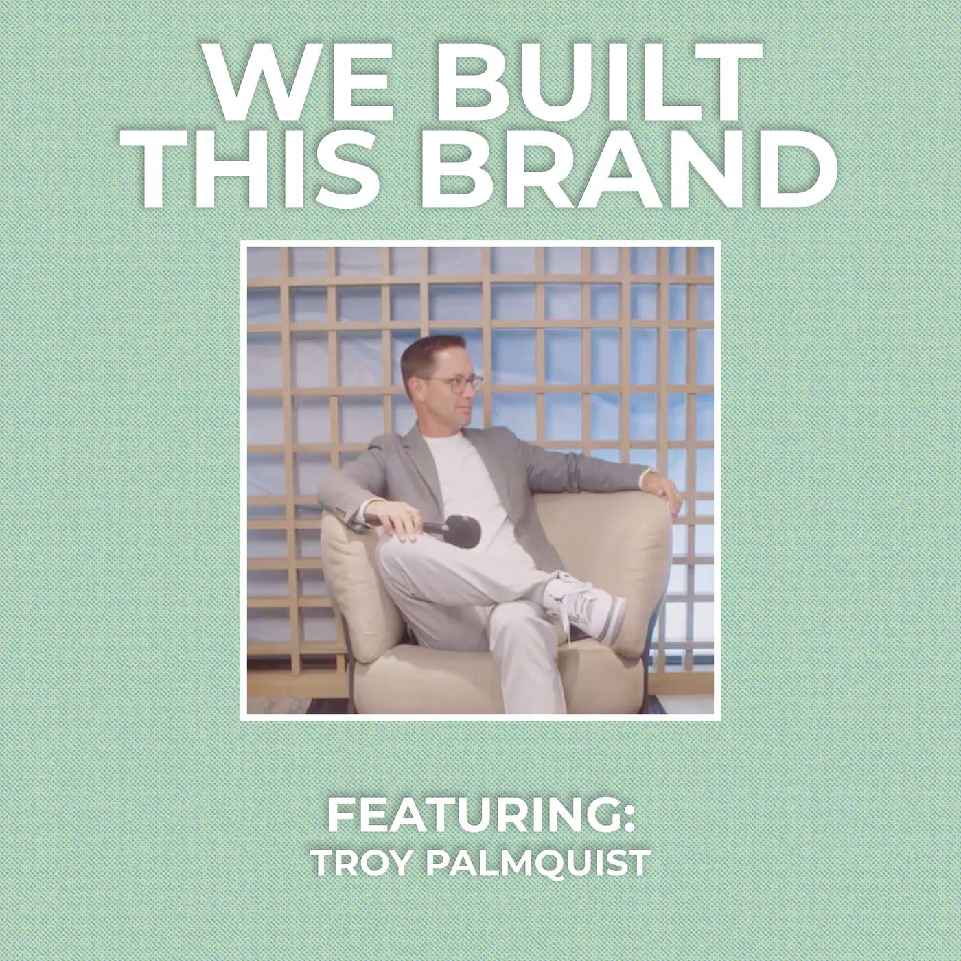 LA Trip Ep. 1: Troy Palmquist on Authenticity and the Future of Real Estate