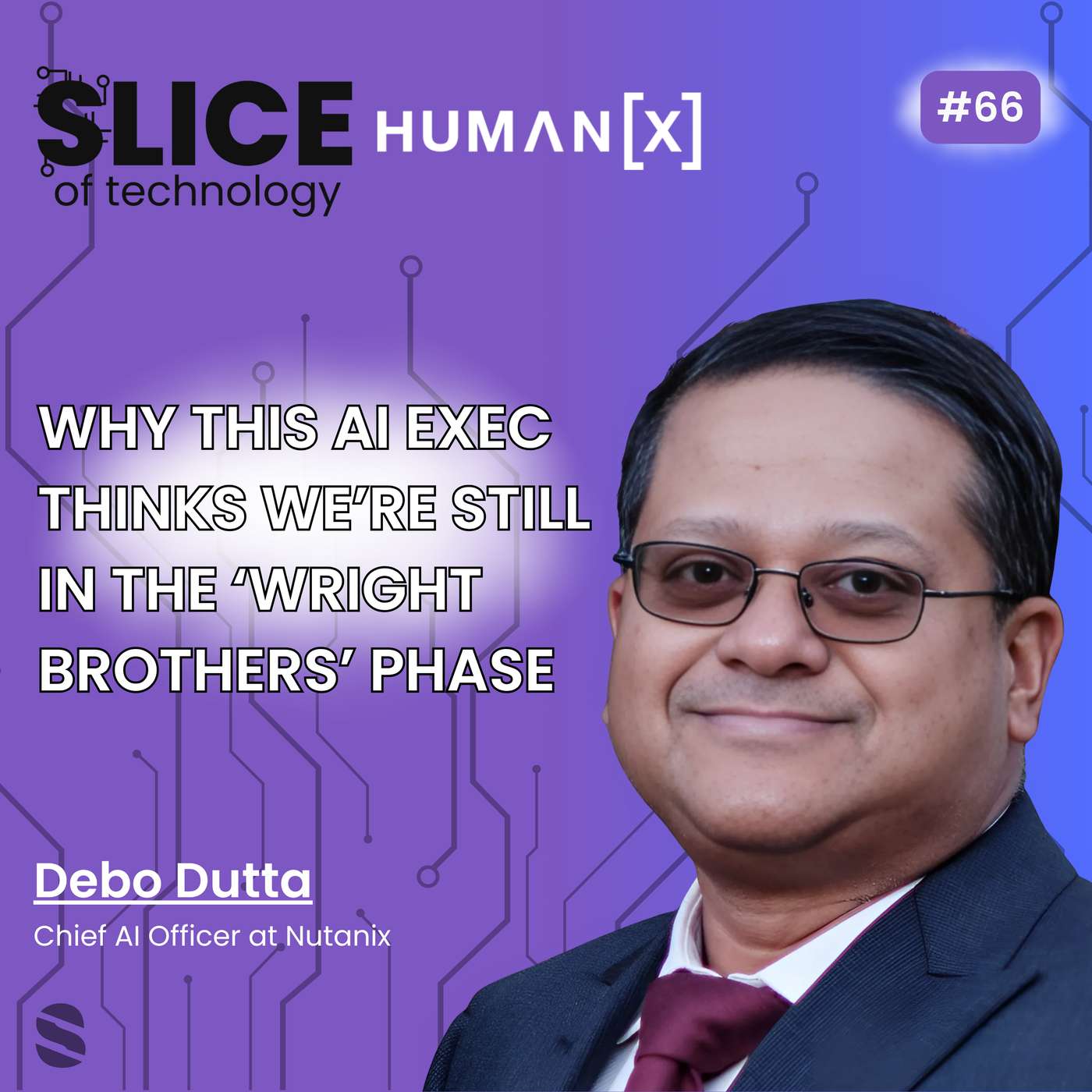 #66 - Debo Dutta, Chief AI Officer at Nutanix
