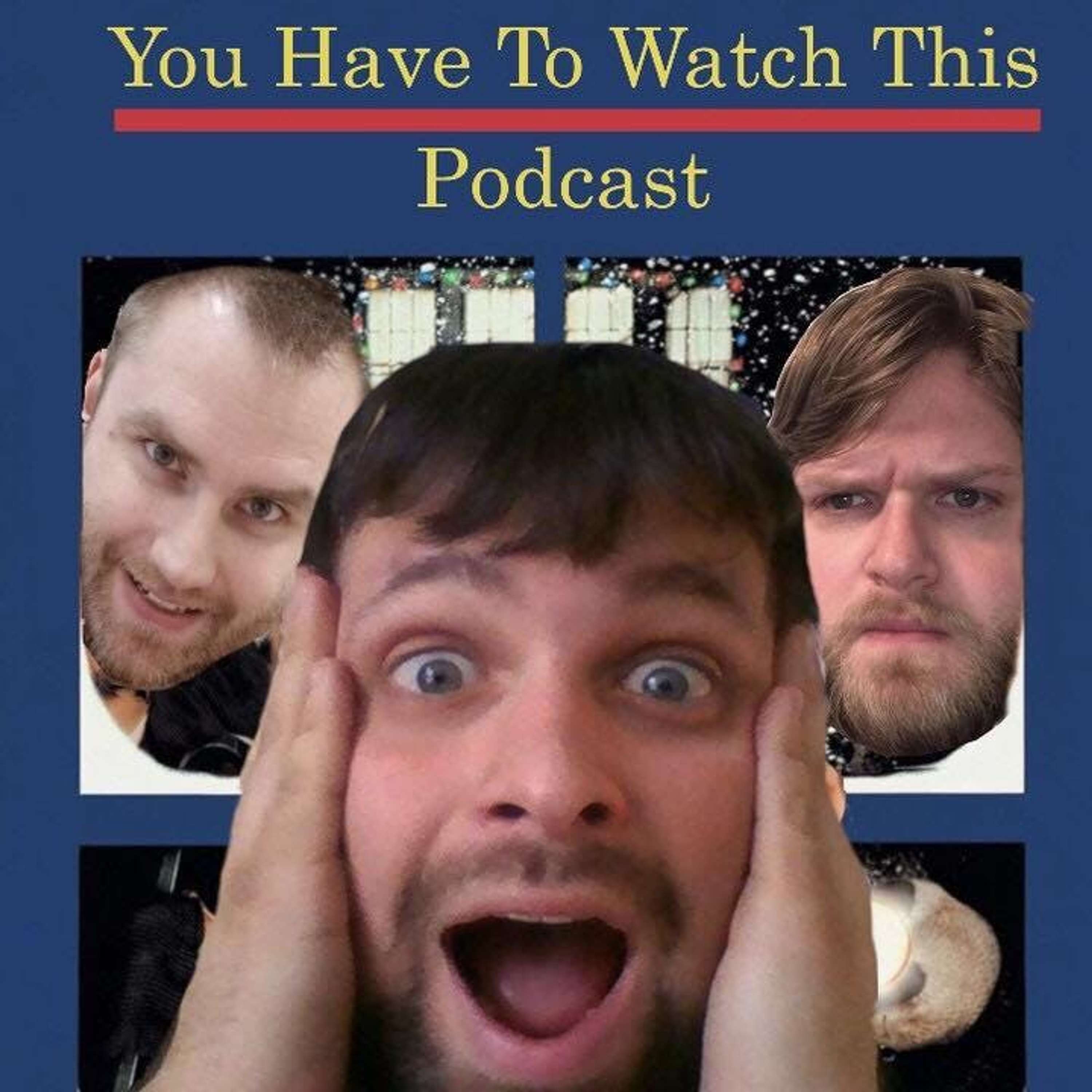You Have to Watch This Podcast