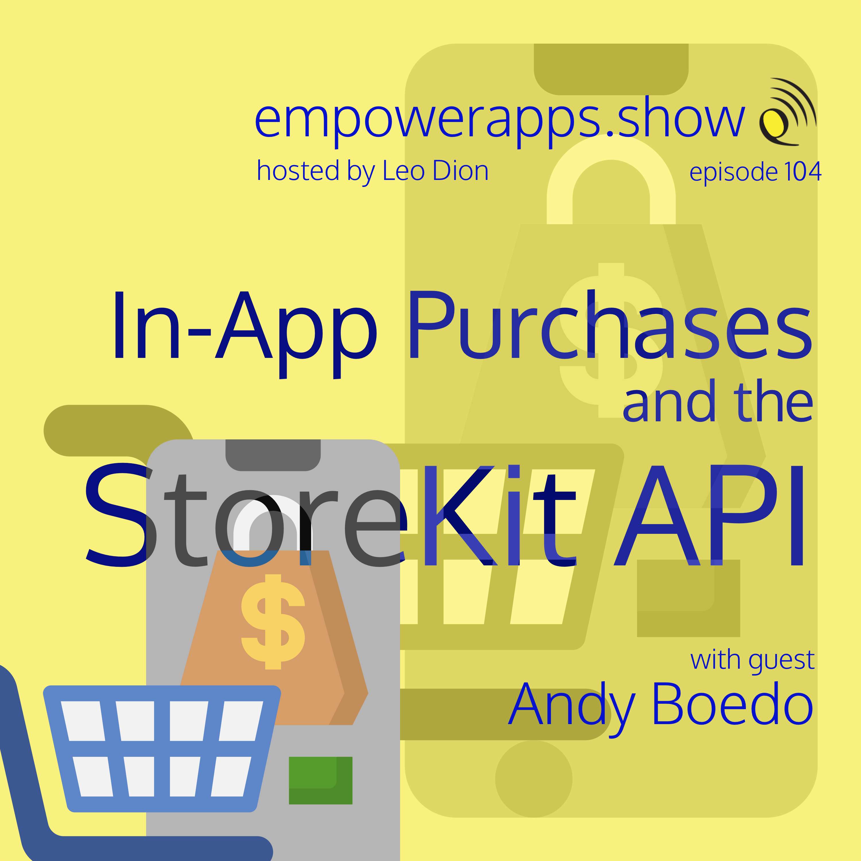 In-App Purchases and the StoreKit API with Andy Boedo - podcast episode cover