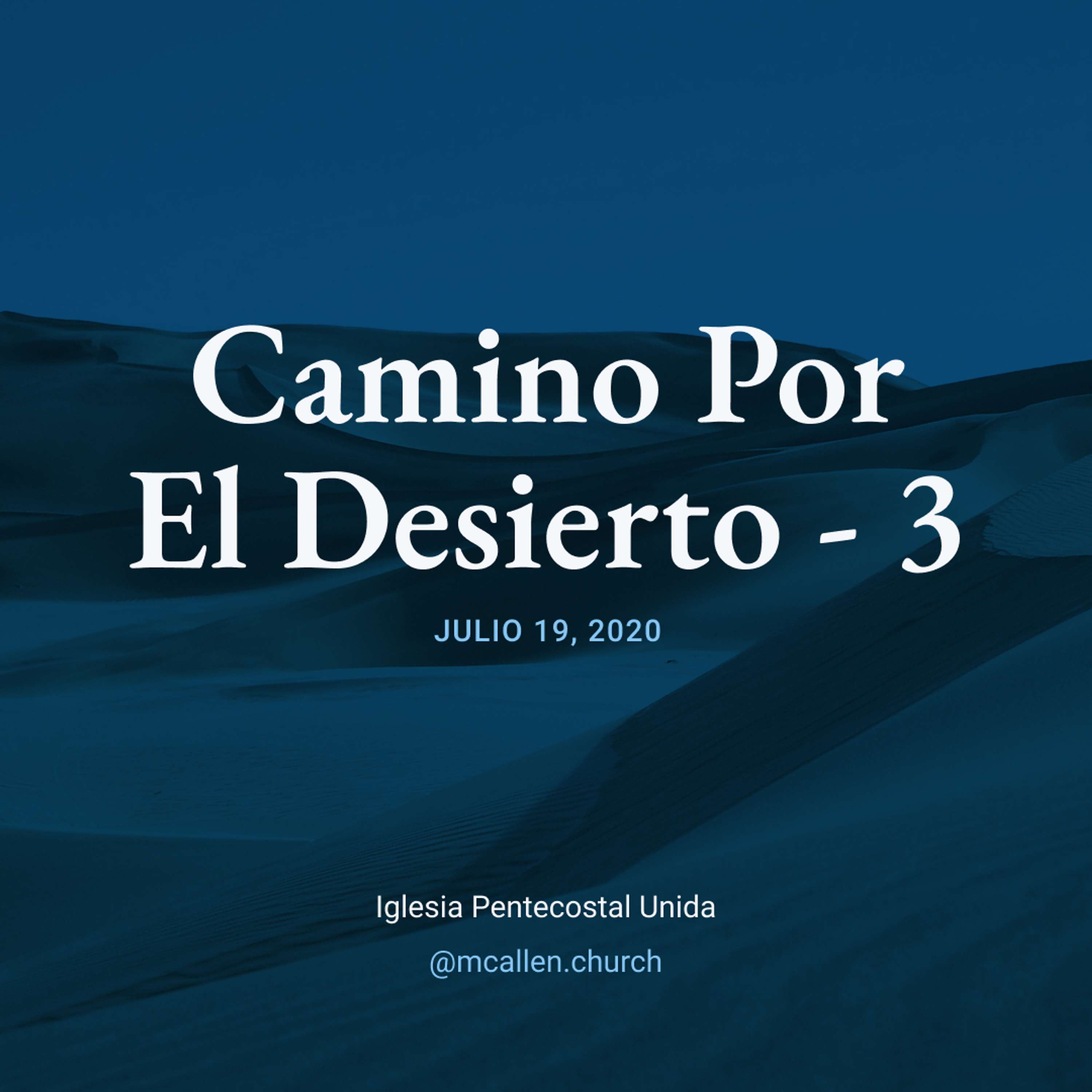 Camino Por El Desierto - 3