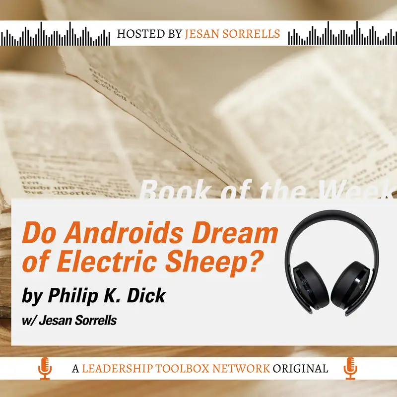 Do Androids Dream of Electric Sheep? by Philip K. Dick - Introduction w/ Jesan Sorrells