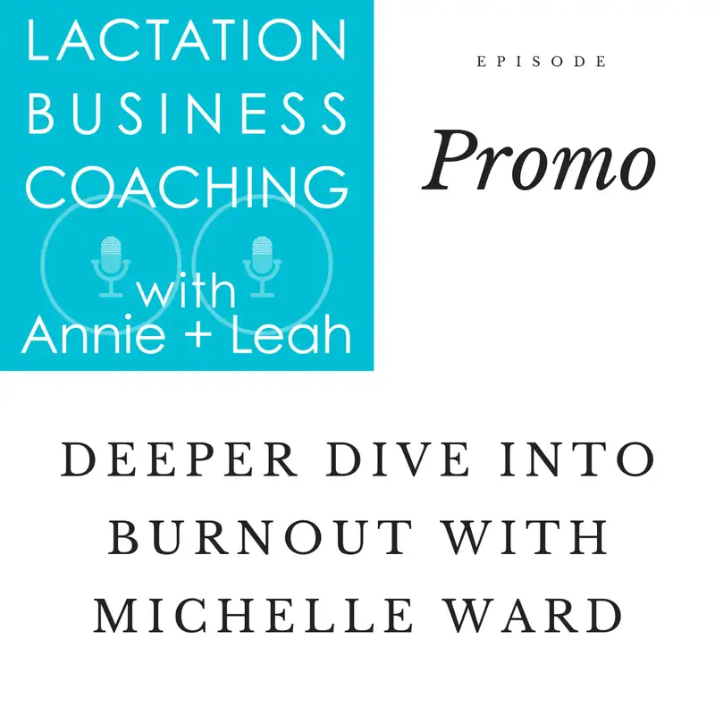 Promo | Deeper Dive into Burnout with Michelle Ward