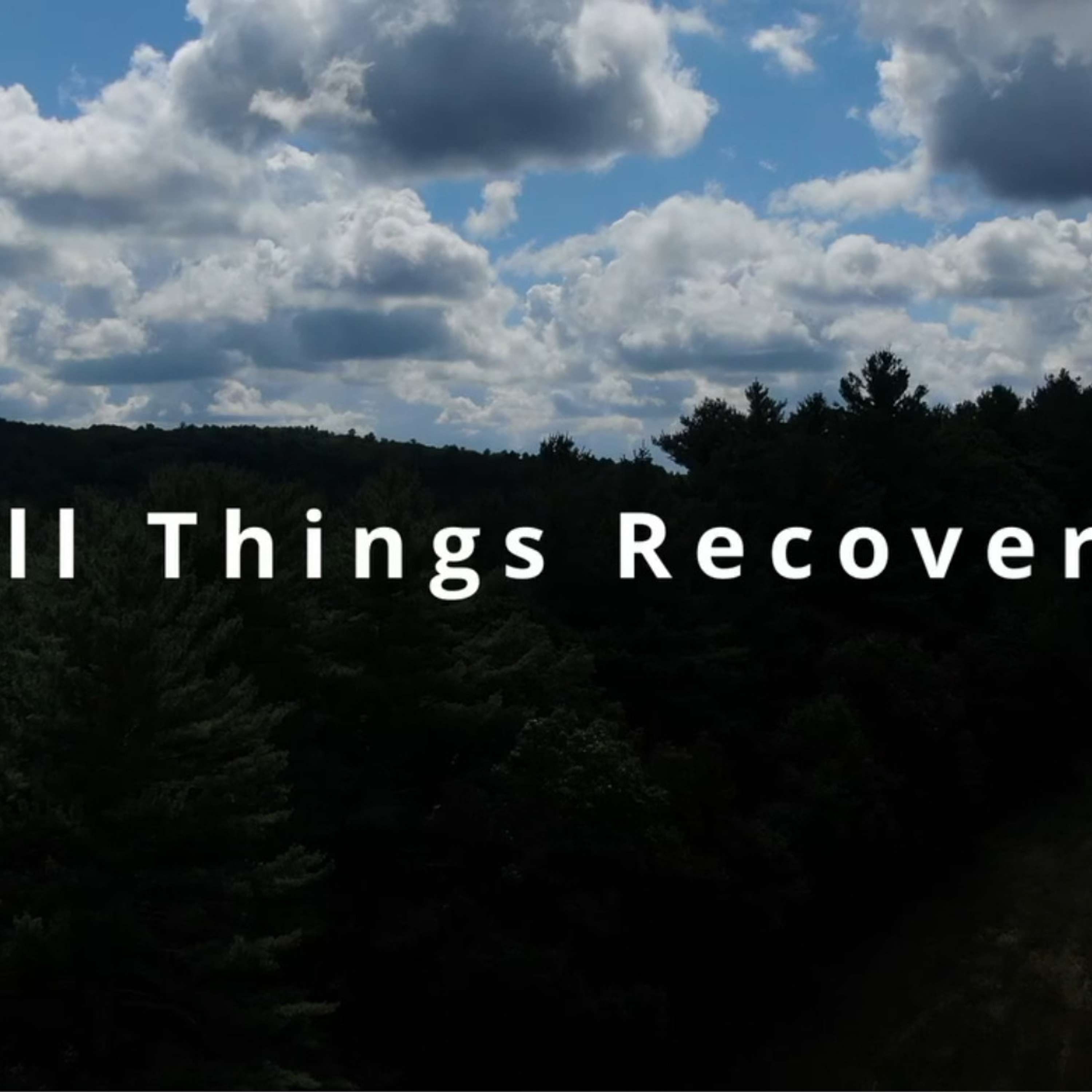 All Things Recovery
