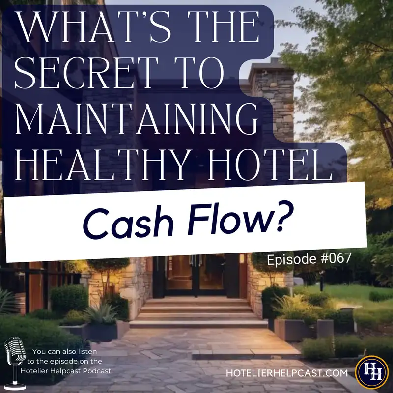 What’s The Secret To Maintaining Healthy Hotel Cash Flow?-067