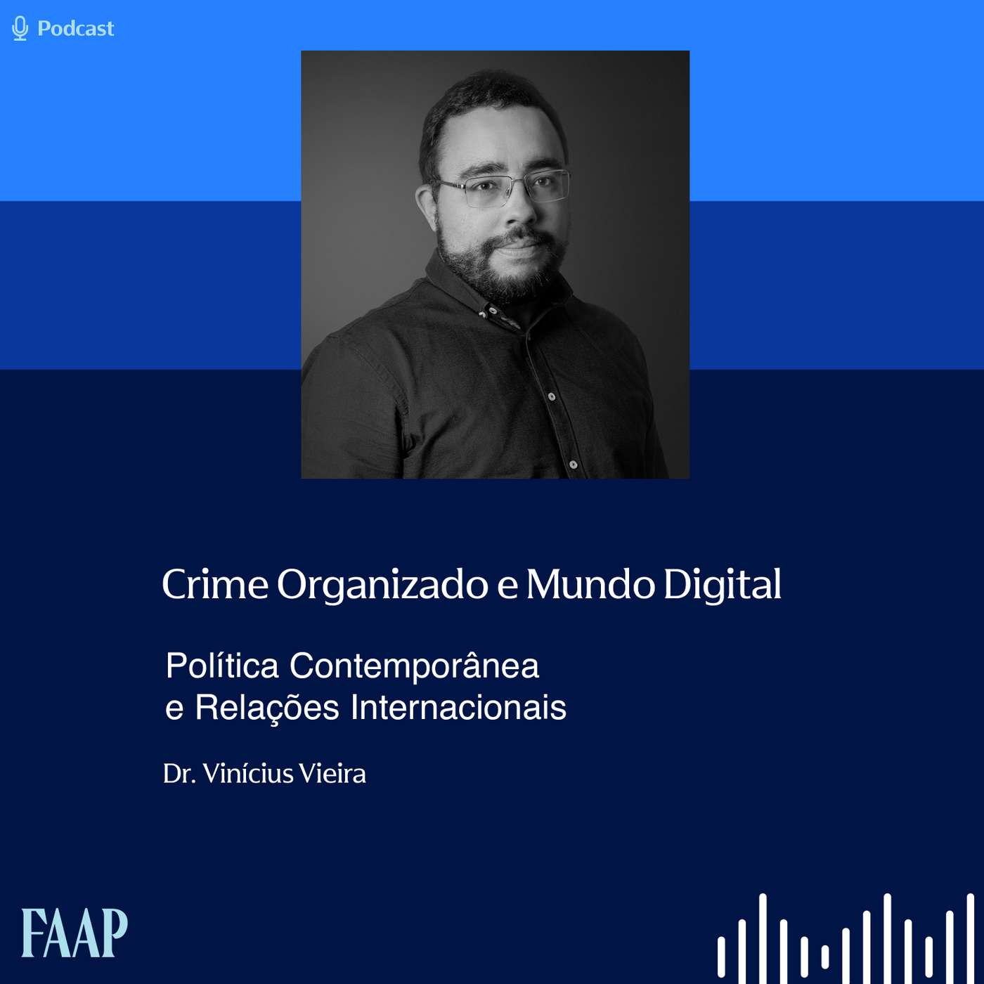 Crime Organizado e Mundo Digital episode artwork