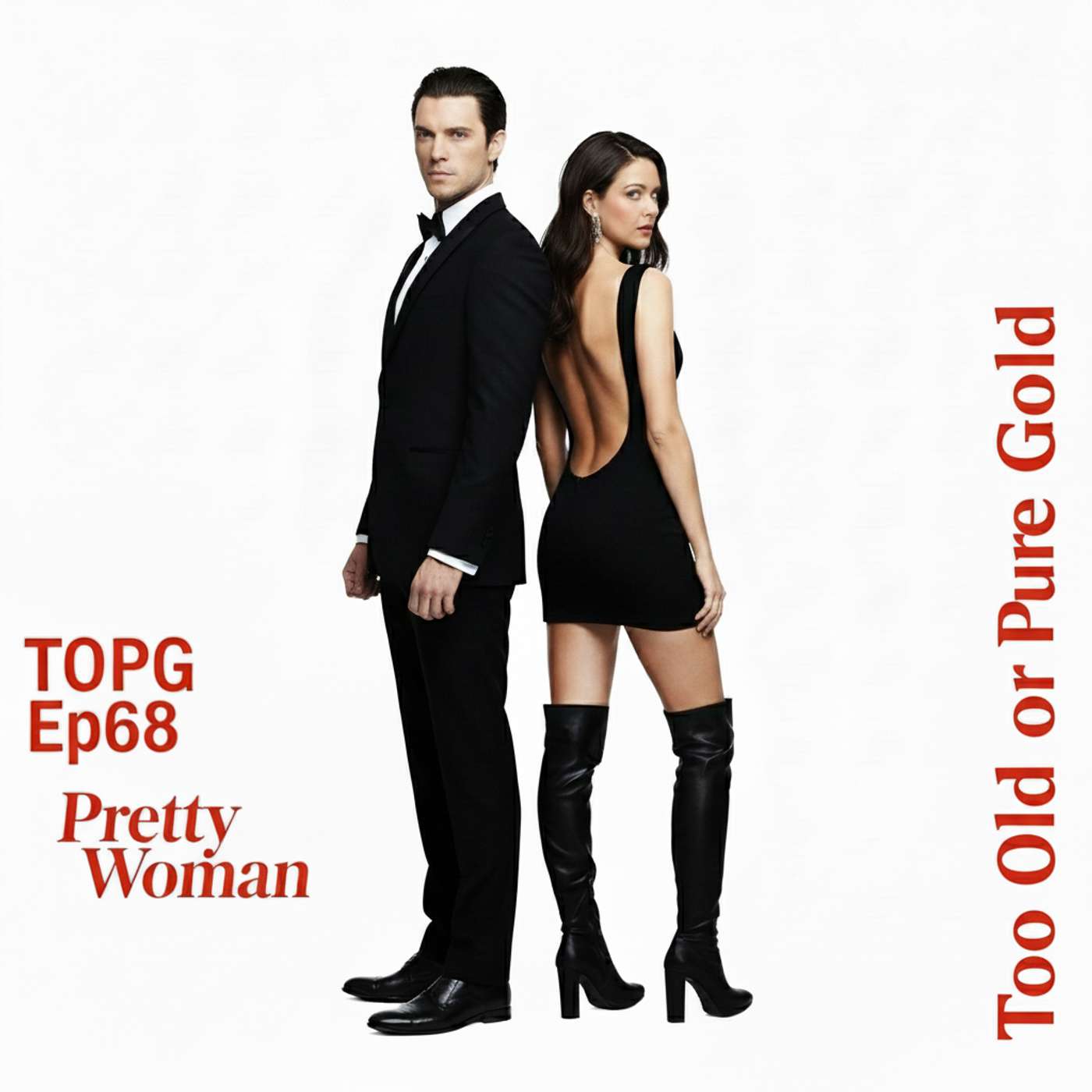 TOPG Ep 68: Pretty Women
