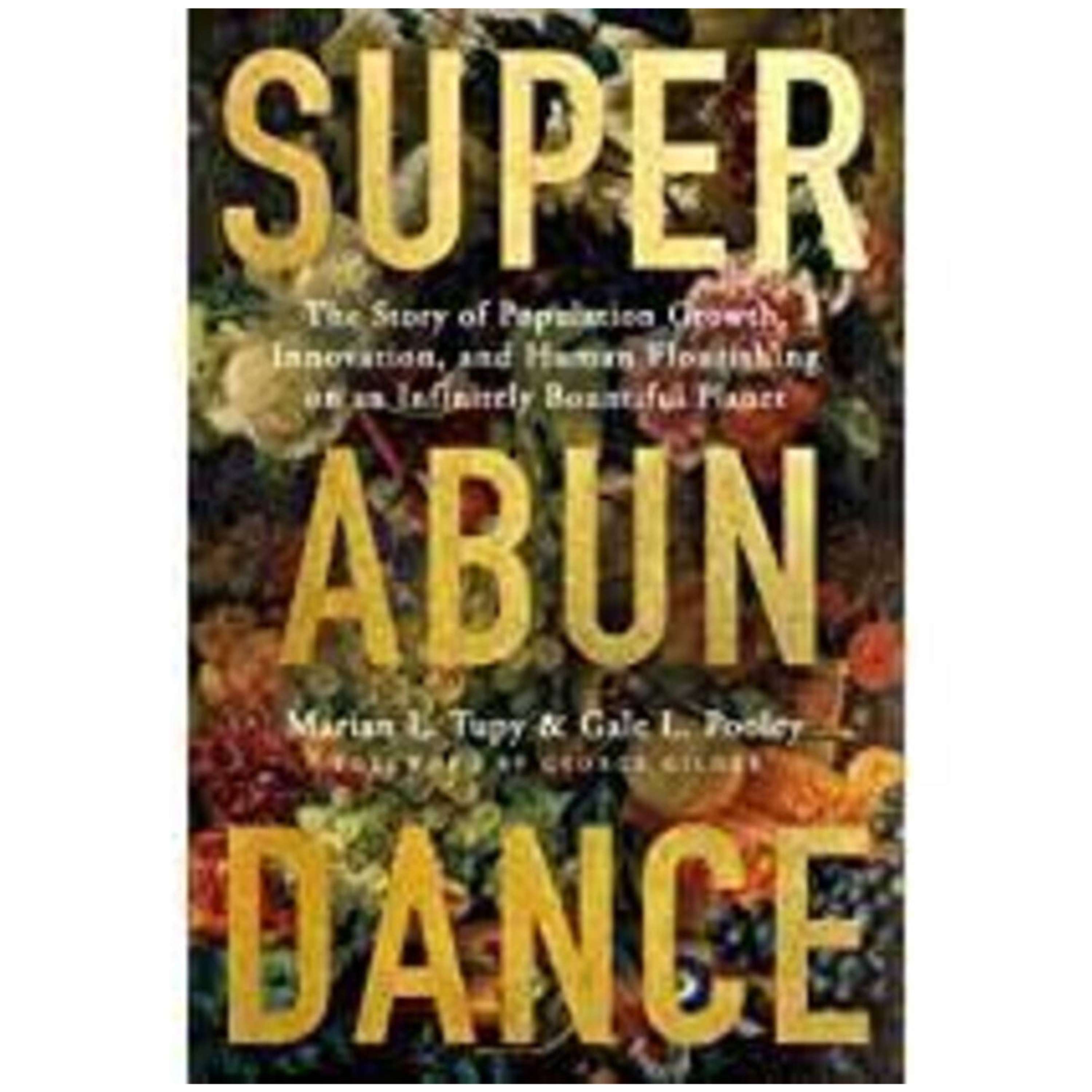 Author Interview: Marian Tupy on Superabundance