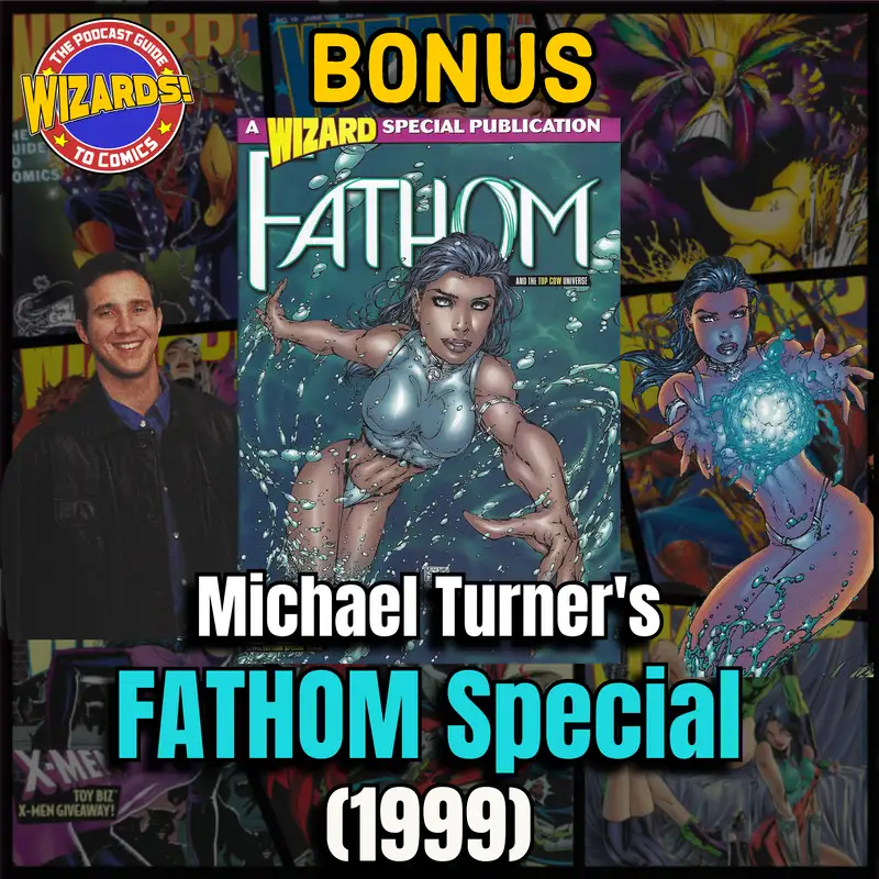 BONUS: Michael Turner's Fathom Special (1999)
