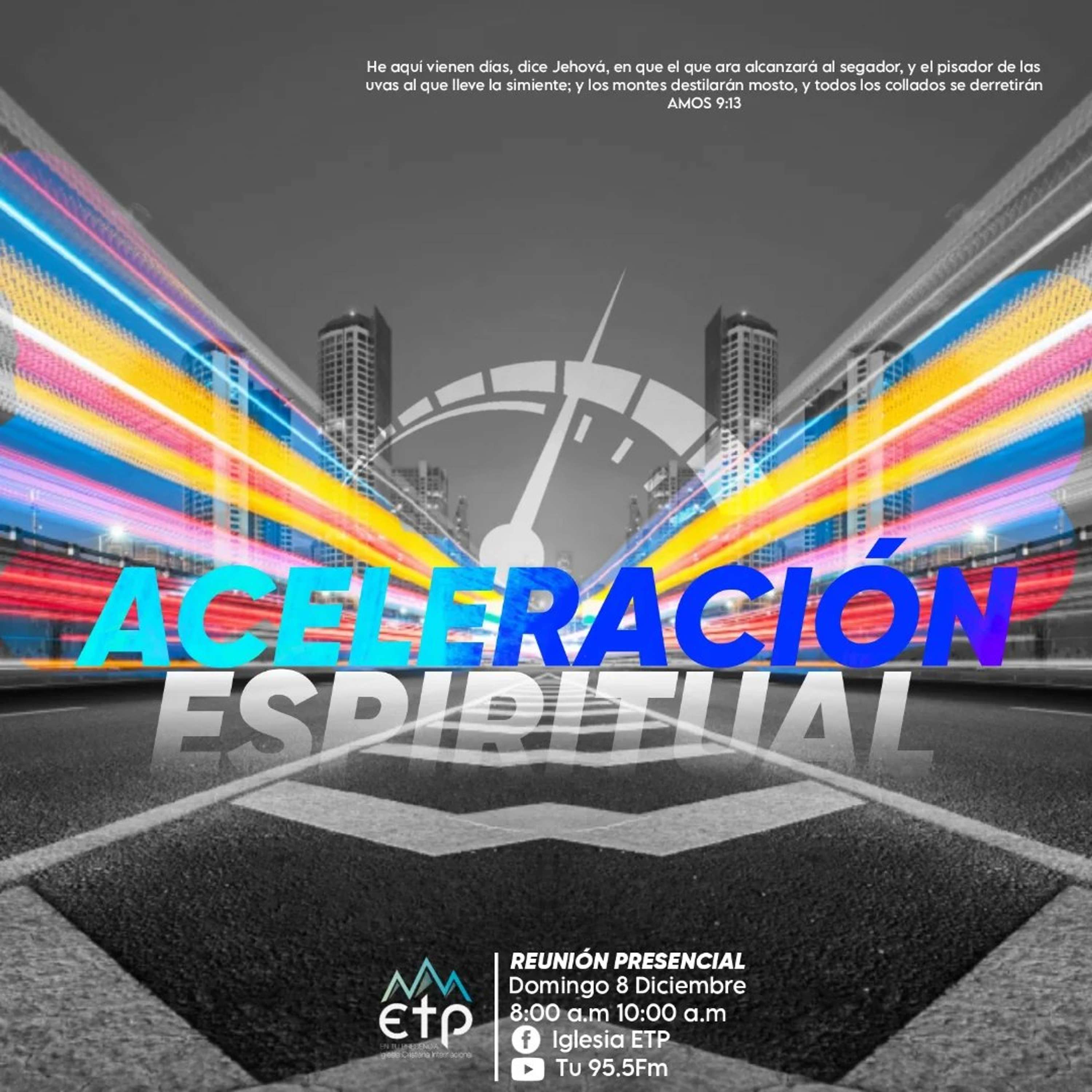 Aceleración Espiritual (Pastor Juan Gama)