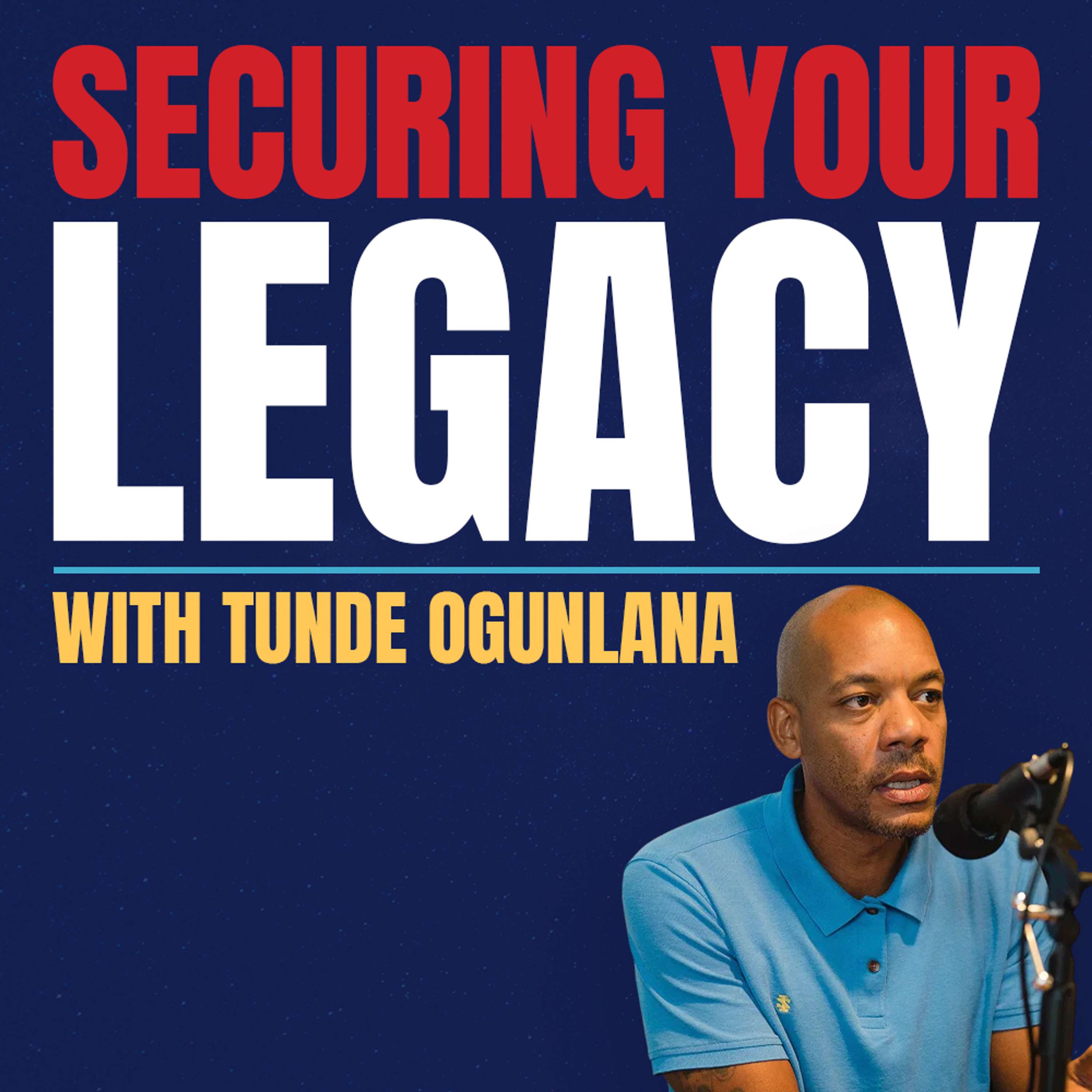 Securing Your Legacy