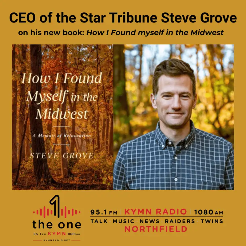 Steve Grove on his new book: How I Found myself in the Midwest