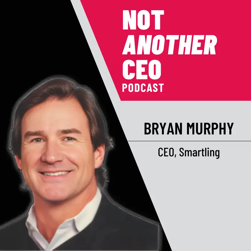 Driving Customer Focus - Bryan Murphy - Smartling - Episode #58
