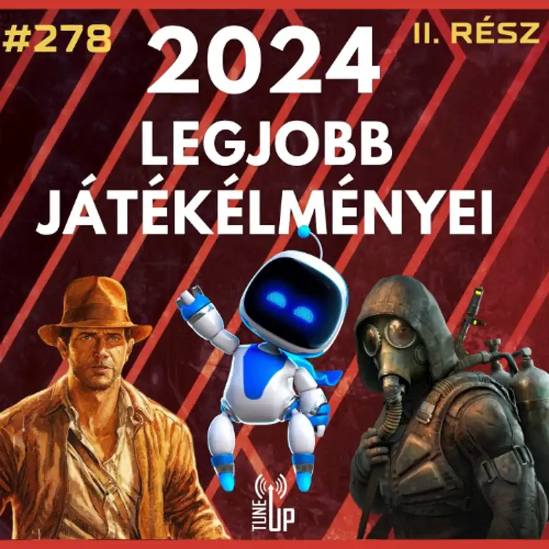 278. adás: 2024 legjobb játékélményei vol. 2 (vendég: Blacksheep, Gergő)