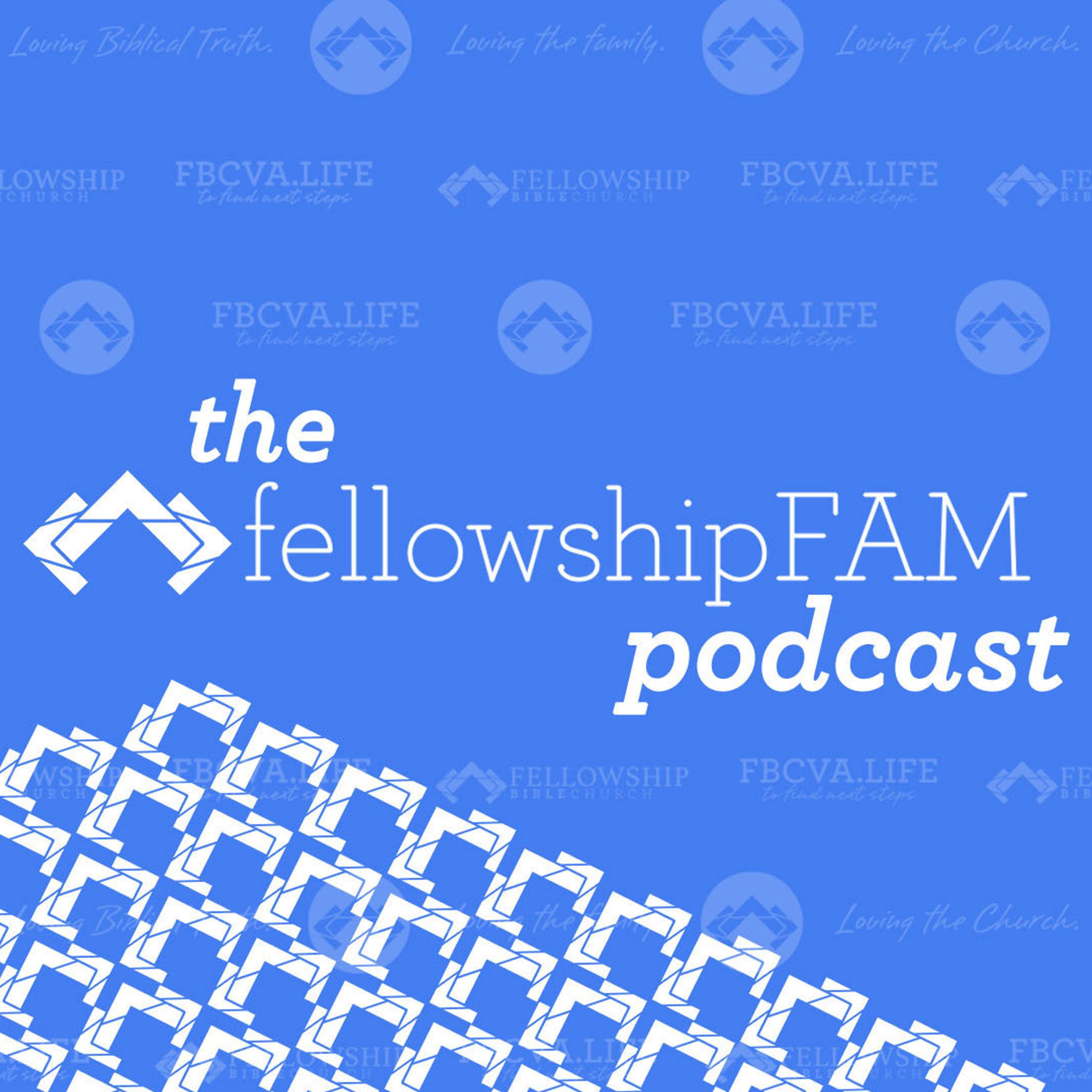 The Fellowship Family Podcast