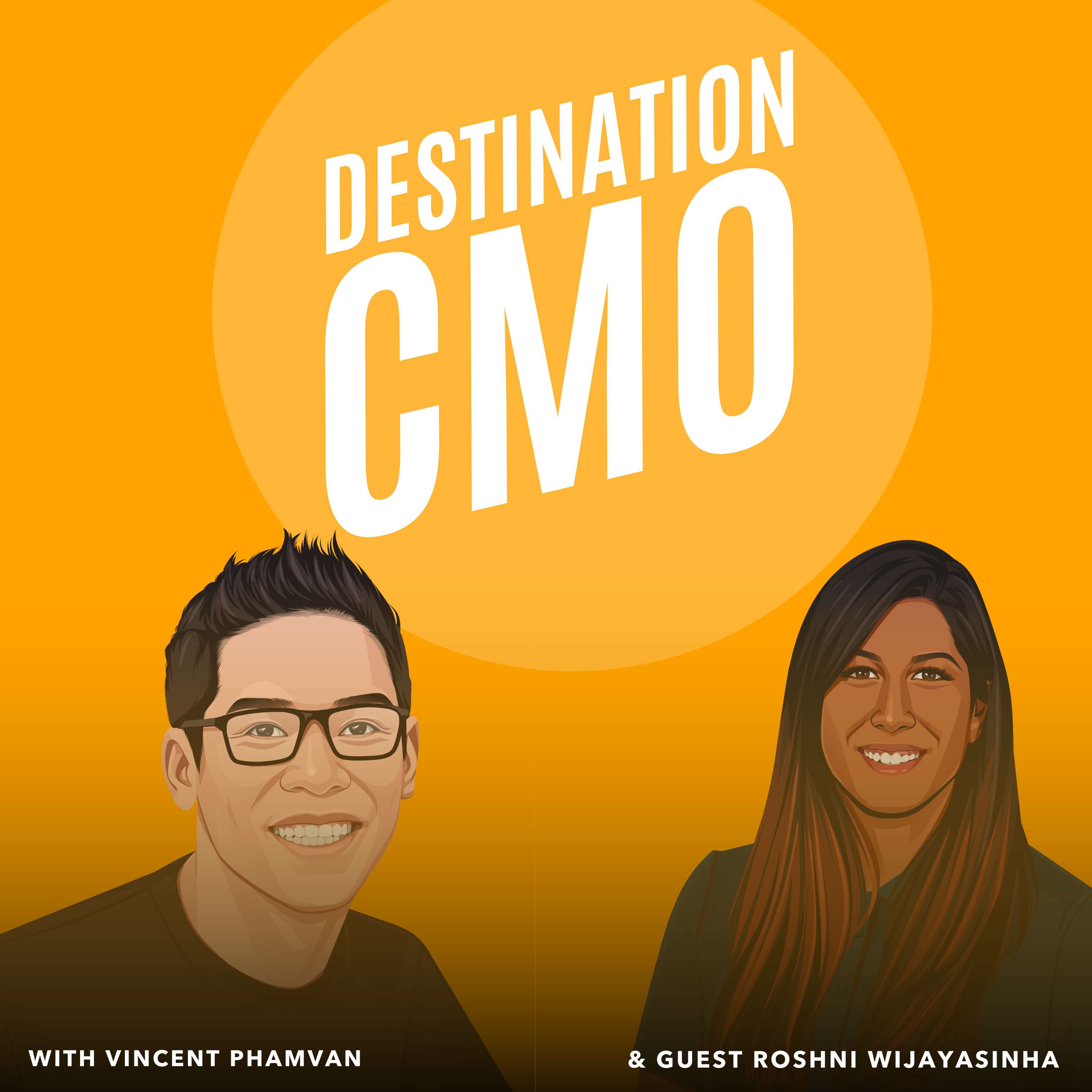 Destination CMO with Vincent Phamvan
