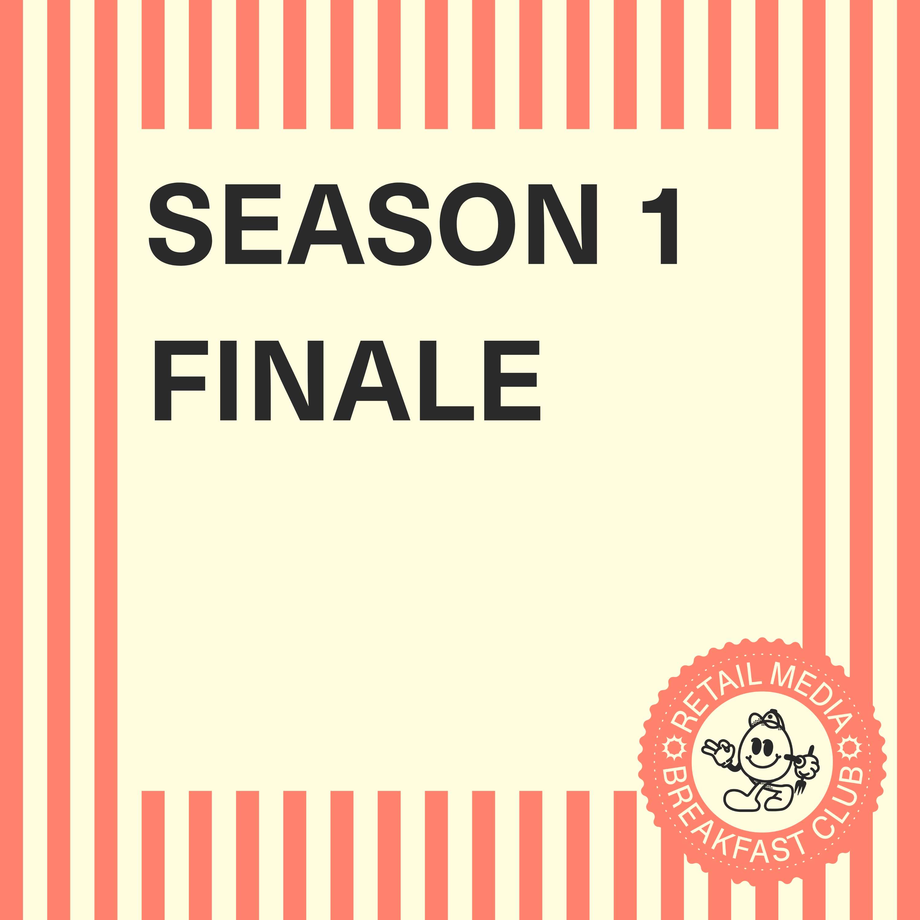 Season Finale! Returning July 28