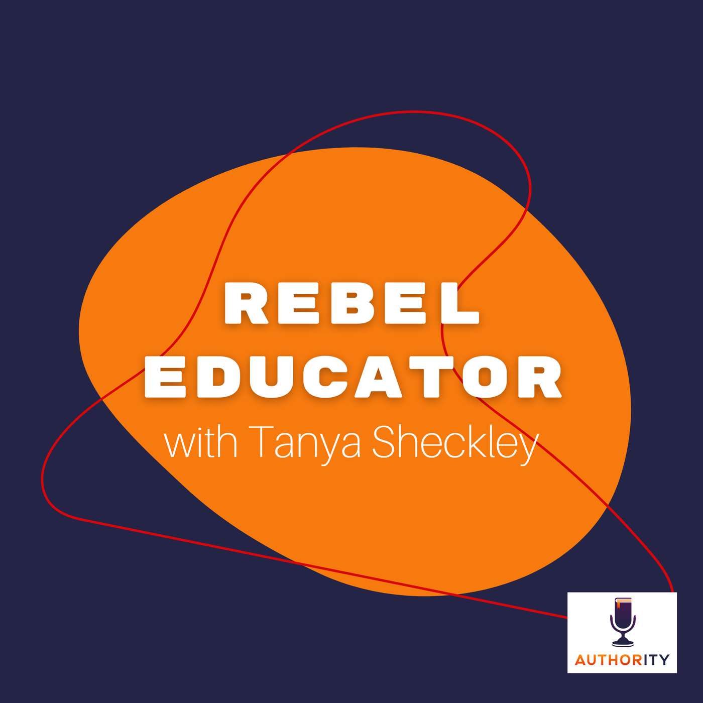 The Authority Podcast — Expert Insights and Fresh Ideas for Education Leaders