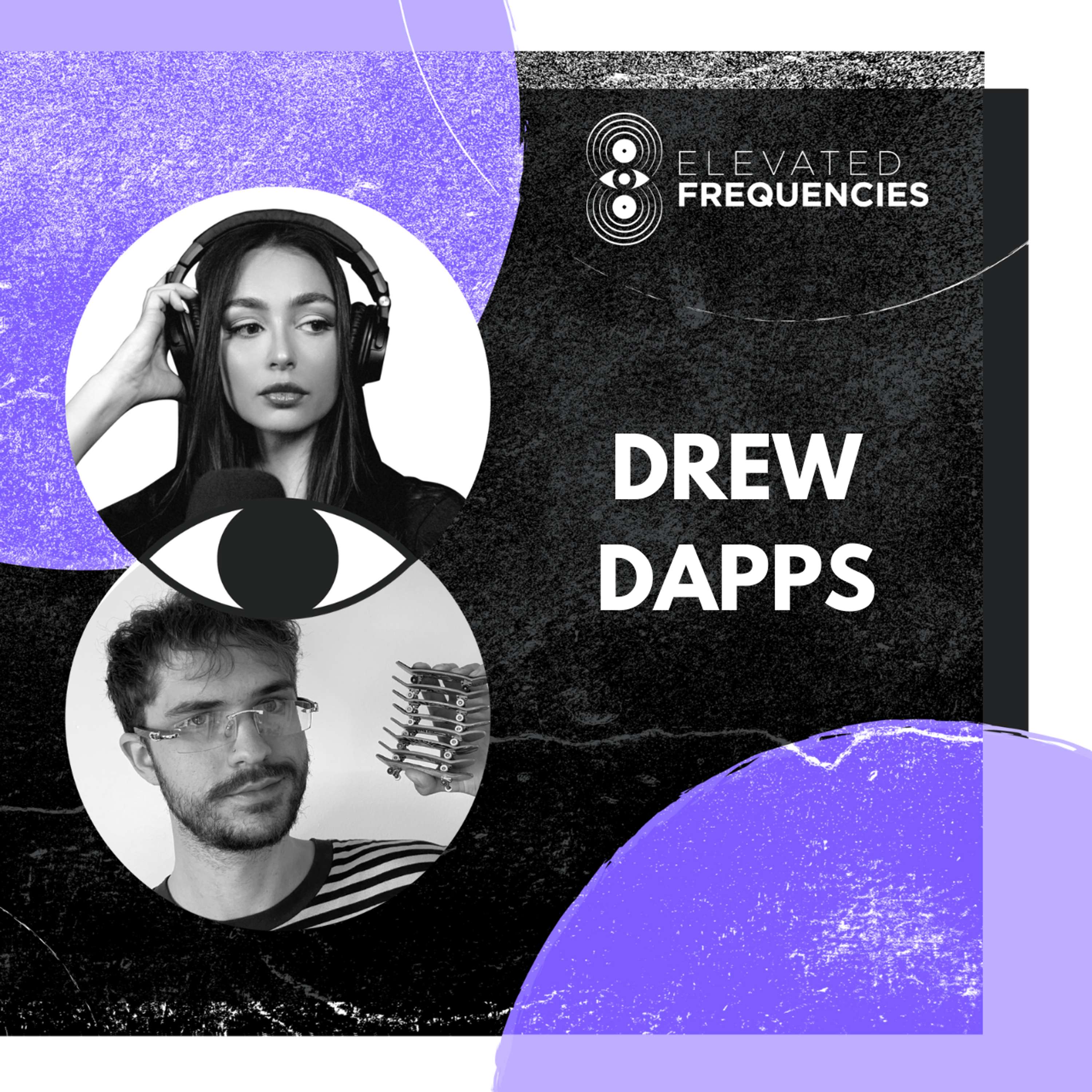 Stand Out and Score Gigs by Creating Unique Festival Experiences with Drew Dapps | EF EP 72