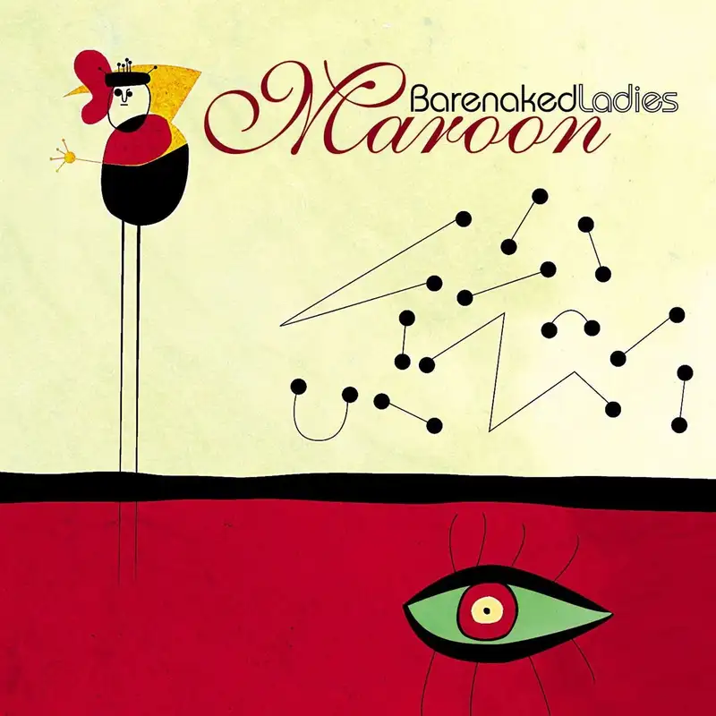 Matt Picks "Maroon" by Barenaked Ladies with Guest Host Jon Porobill