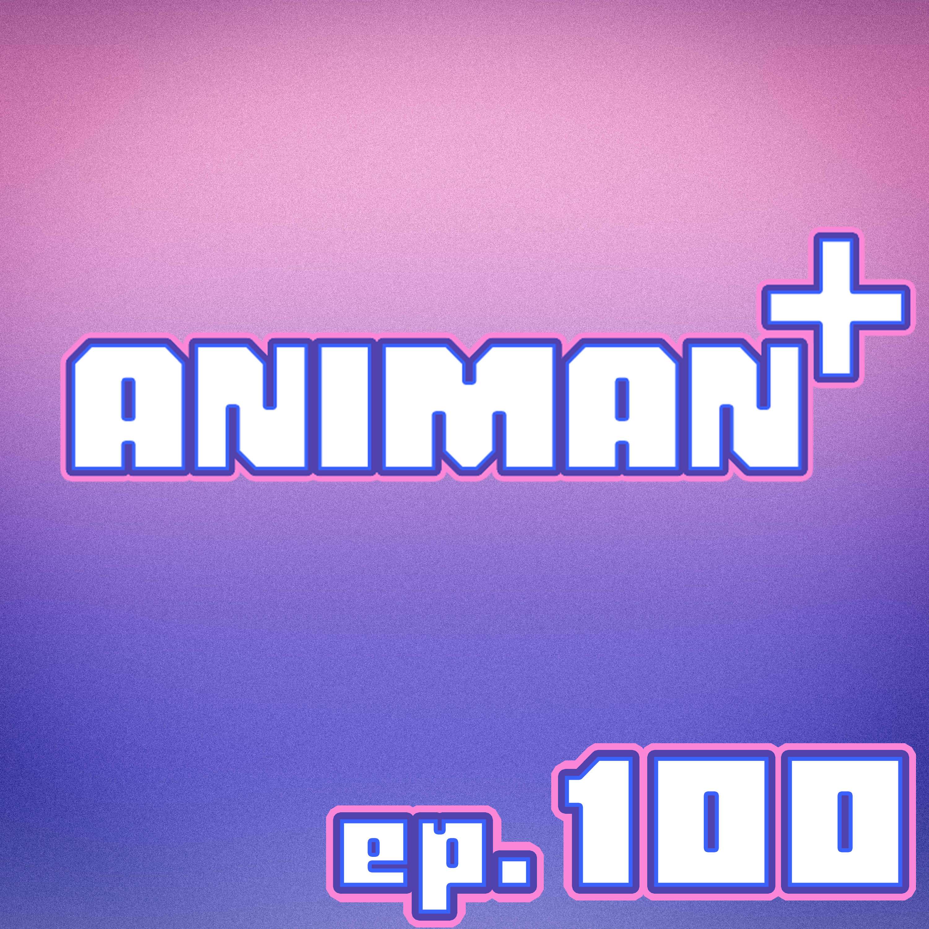 AniMan+