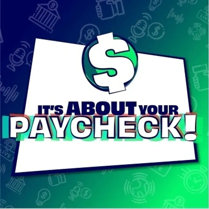 It's About Your Paycheck!