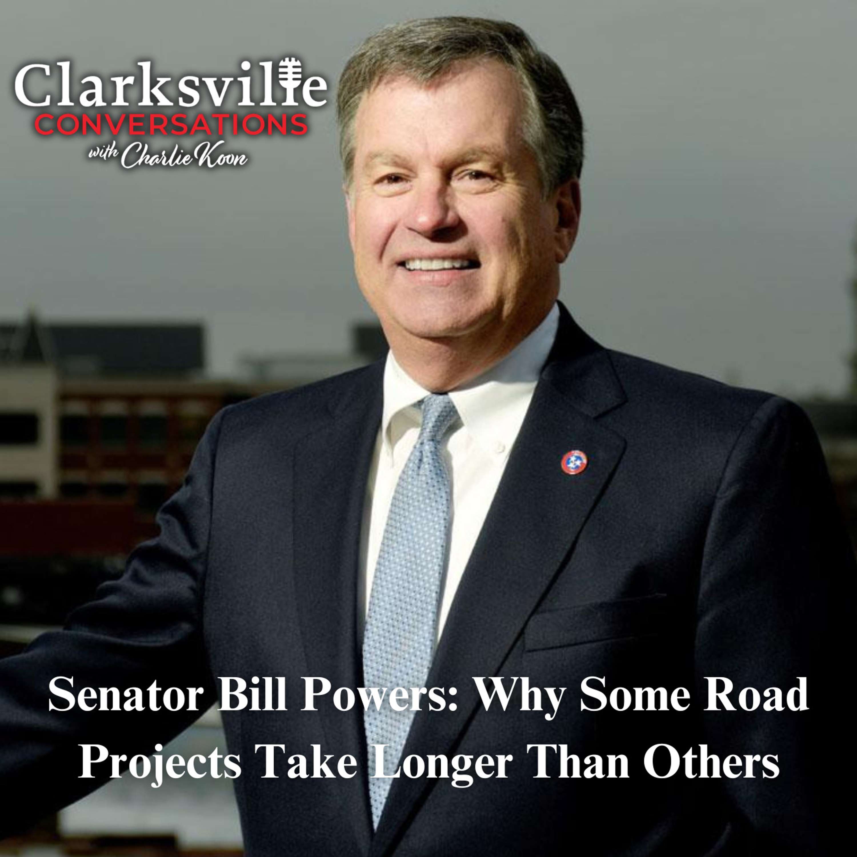 Senator Bill Powers:  Why Some Road Projects Take Longer Than Others