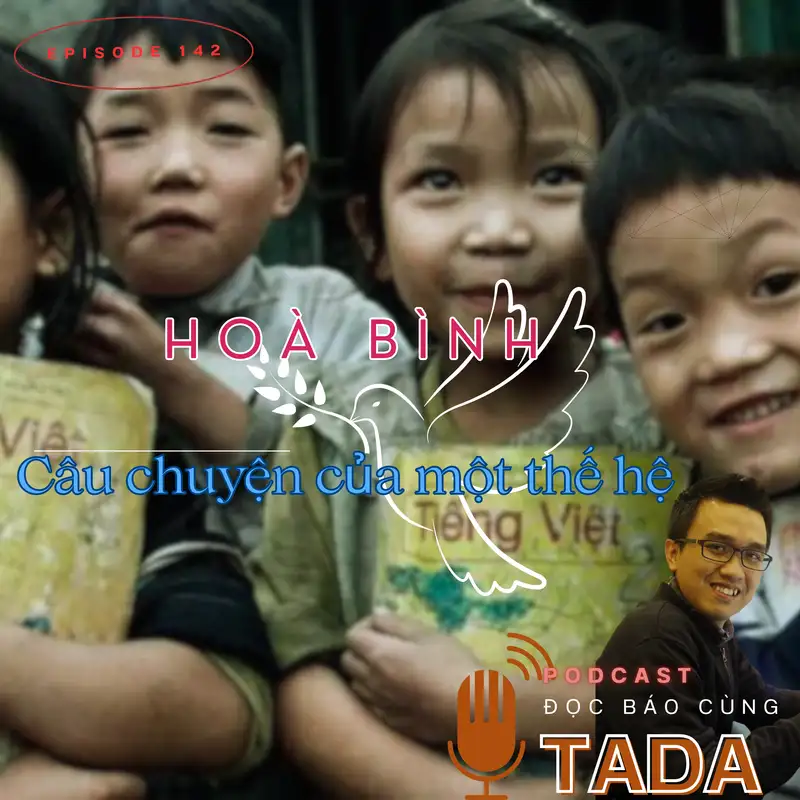 Hoà bình: Câu chuyện của một thế hệ 