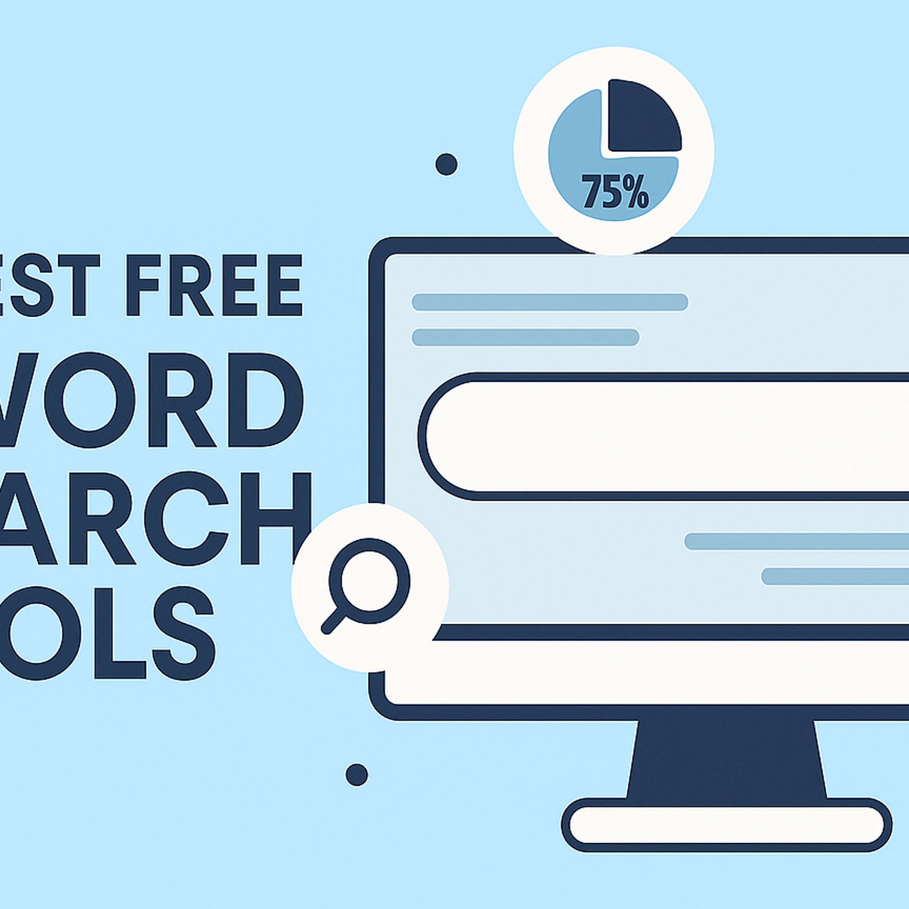 The 8 Best Free Keyword Research Tools in 2025 (Actually Worth Using)