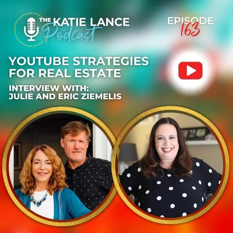 YouTube Strategies for Real Estate: Interview with Julie and Eric Ziemelis