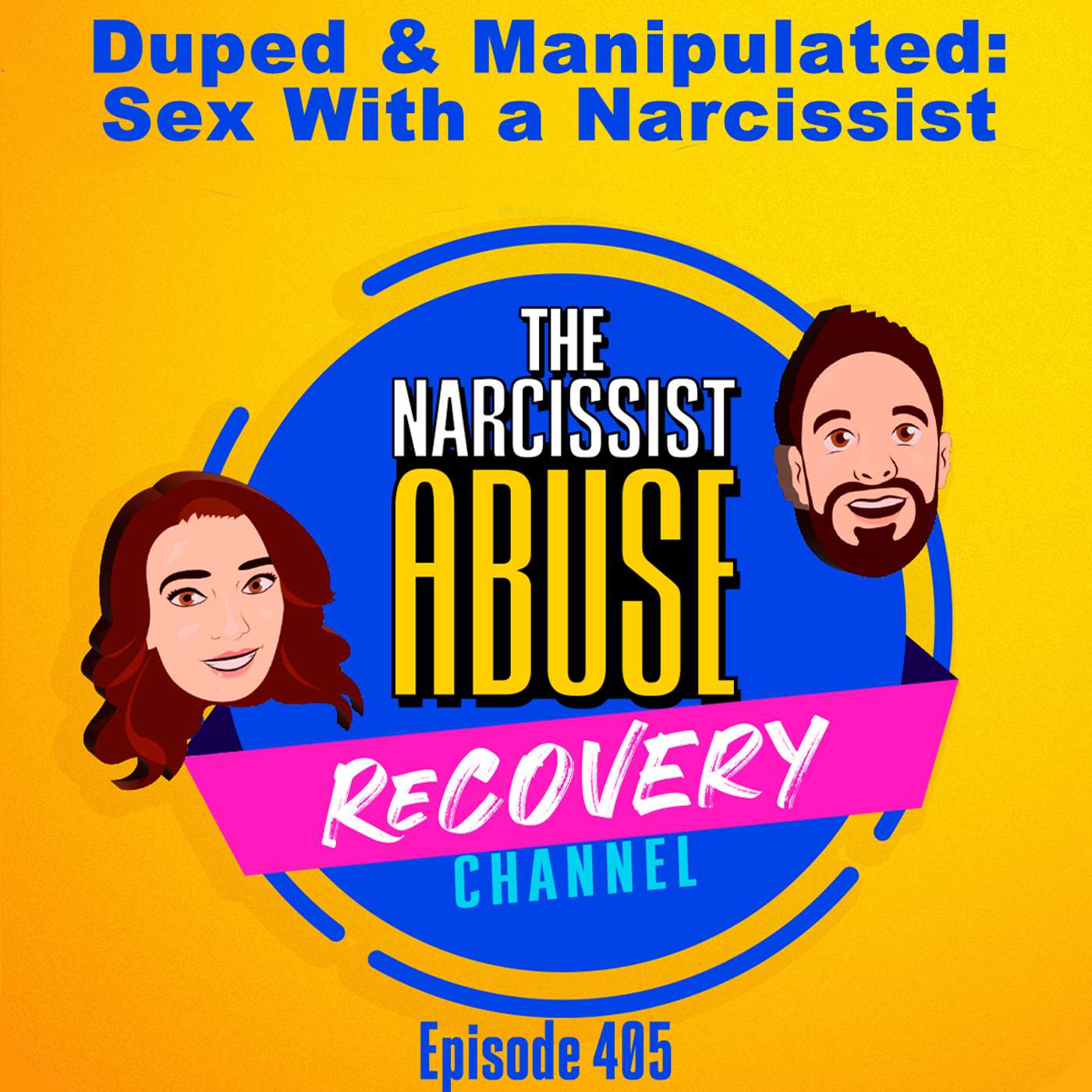 Duped & Manipulated: Sex with a Narcissist Duped & Manipulated: Sex with a Narcissist