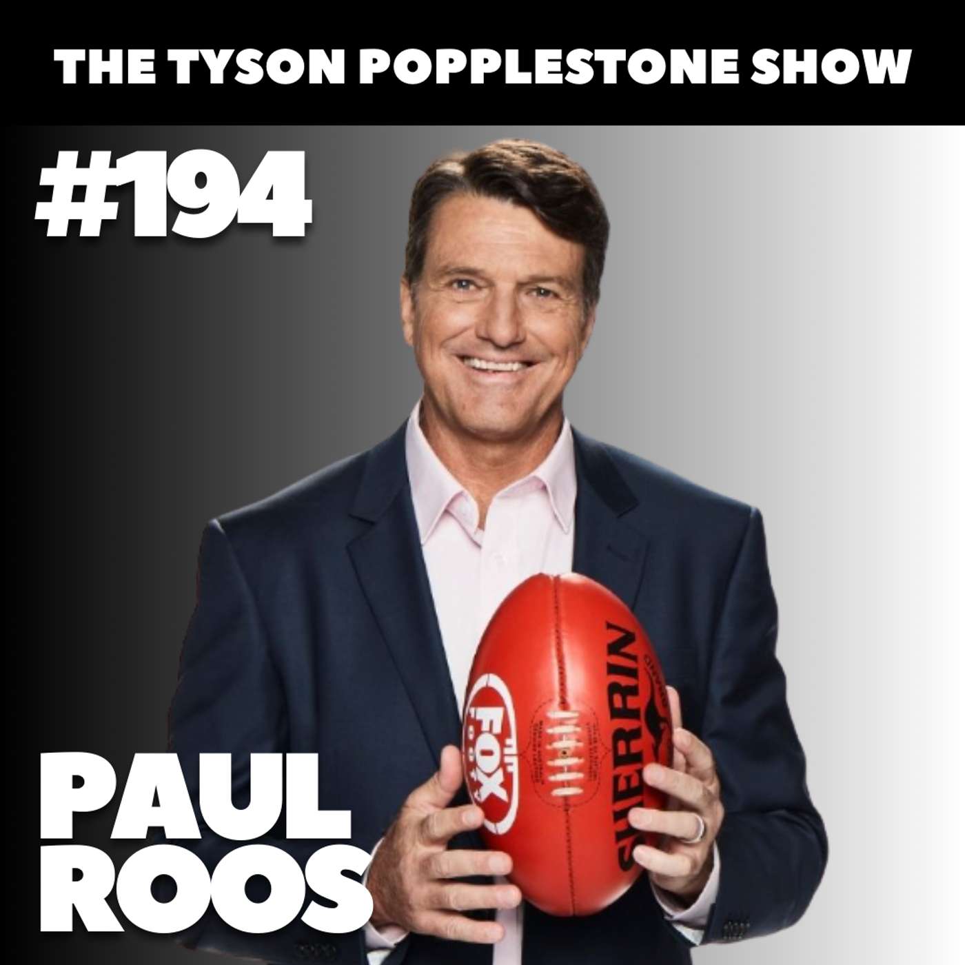 E194 - Paul Roos | Inside the Mind of an AFL Premiership Coach