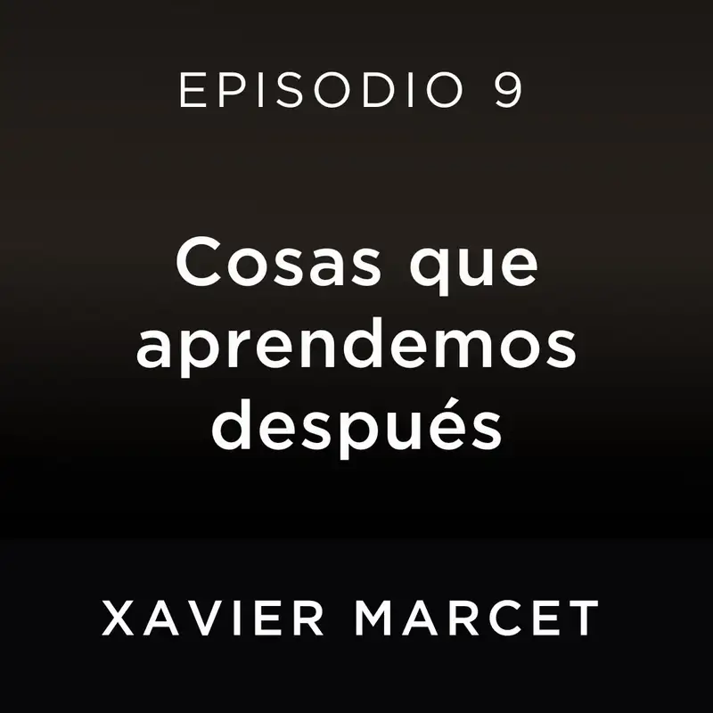 Cosas que aprendemos después