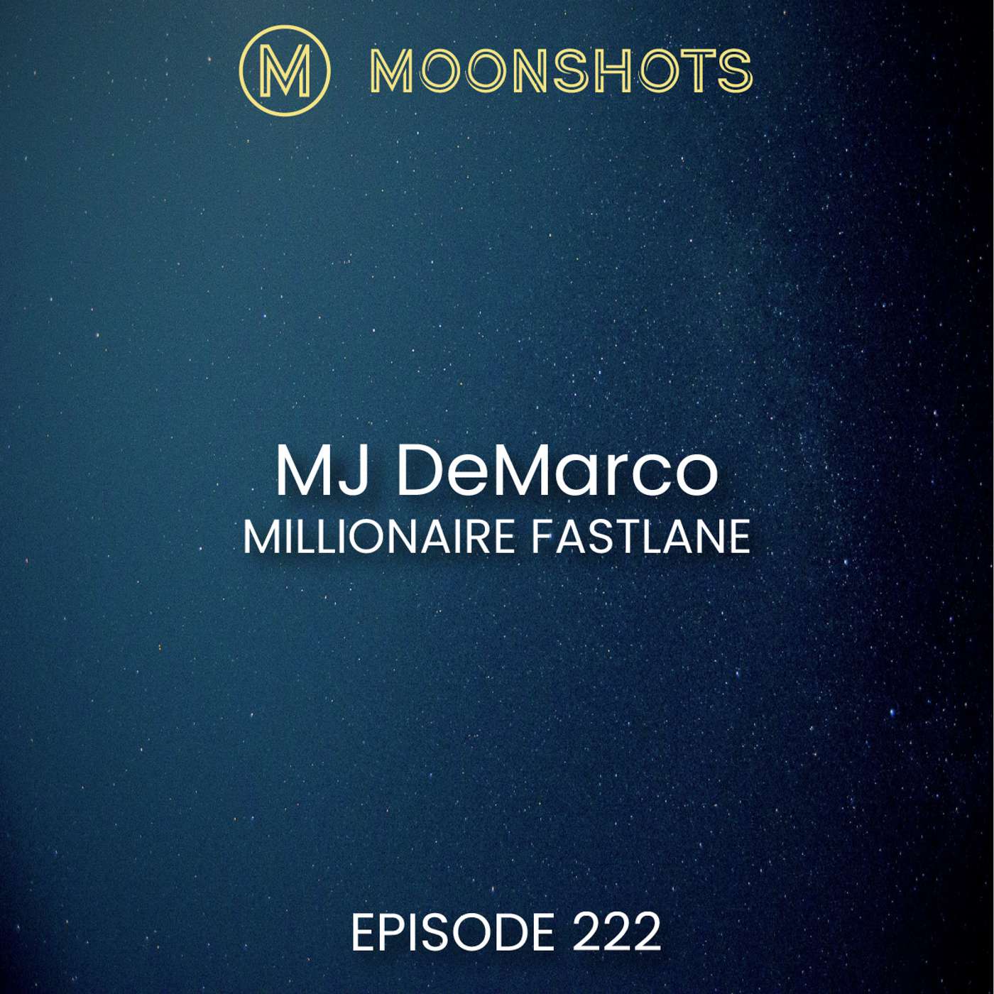 Moonshots Podcast: Superstar mindsets and success habits