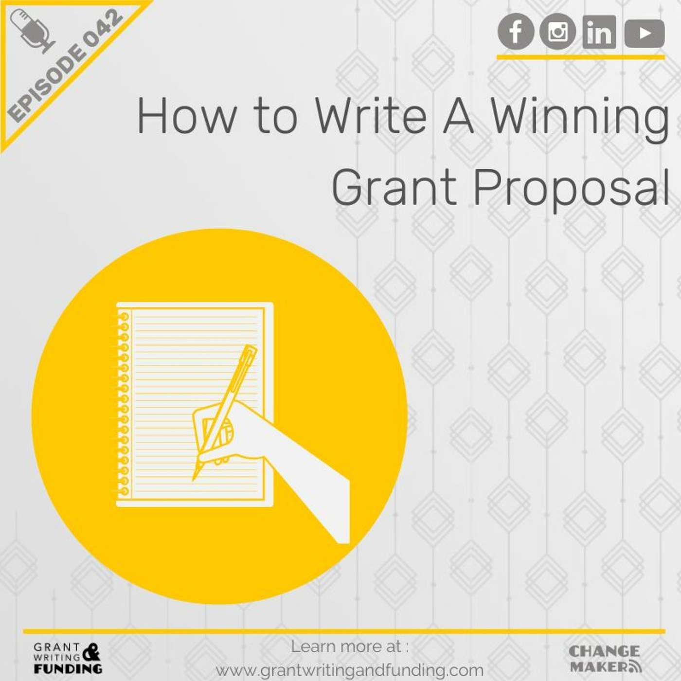 Ep. 42: How To Write A Winning Grant Proposal