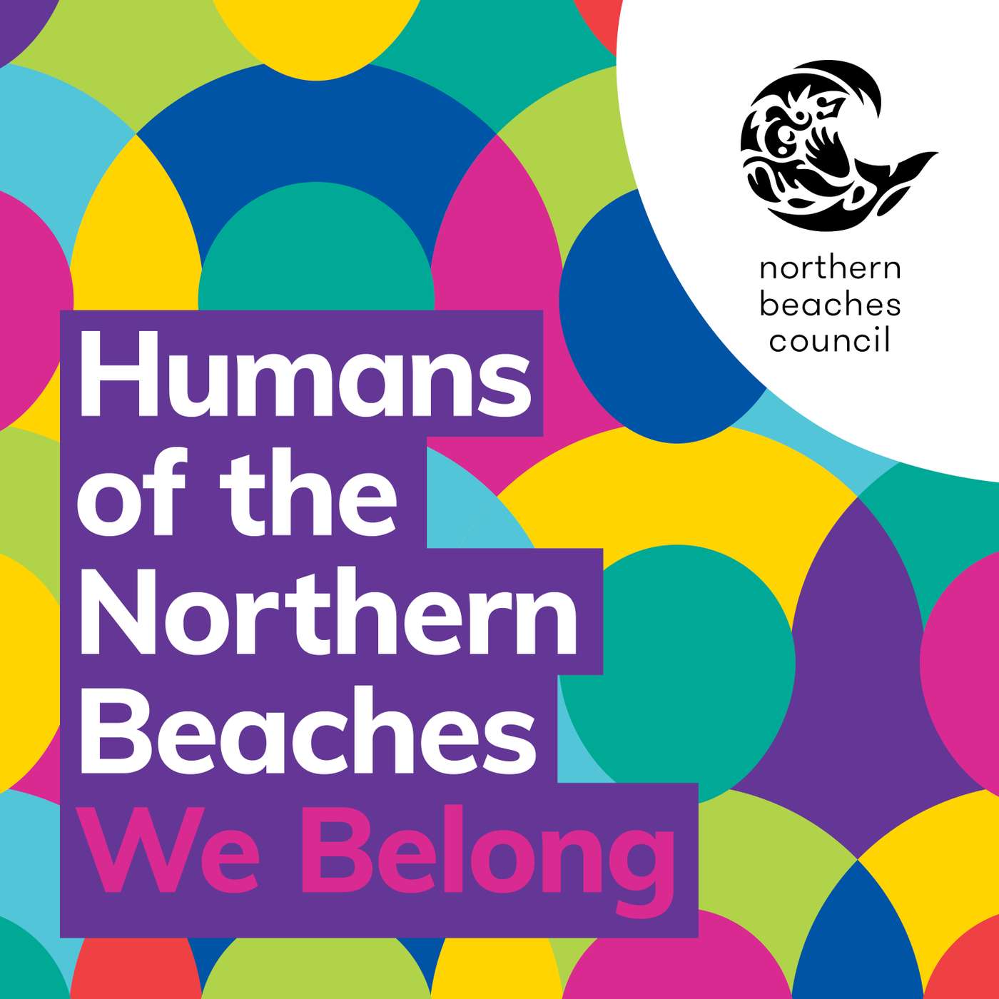 Welcome to the Humans of the Northern Beaches: We Belong podcast