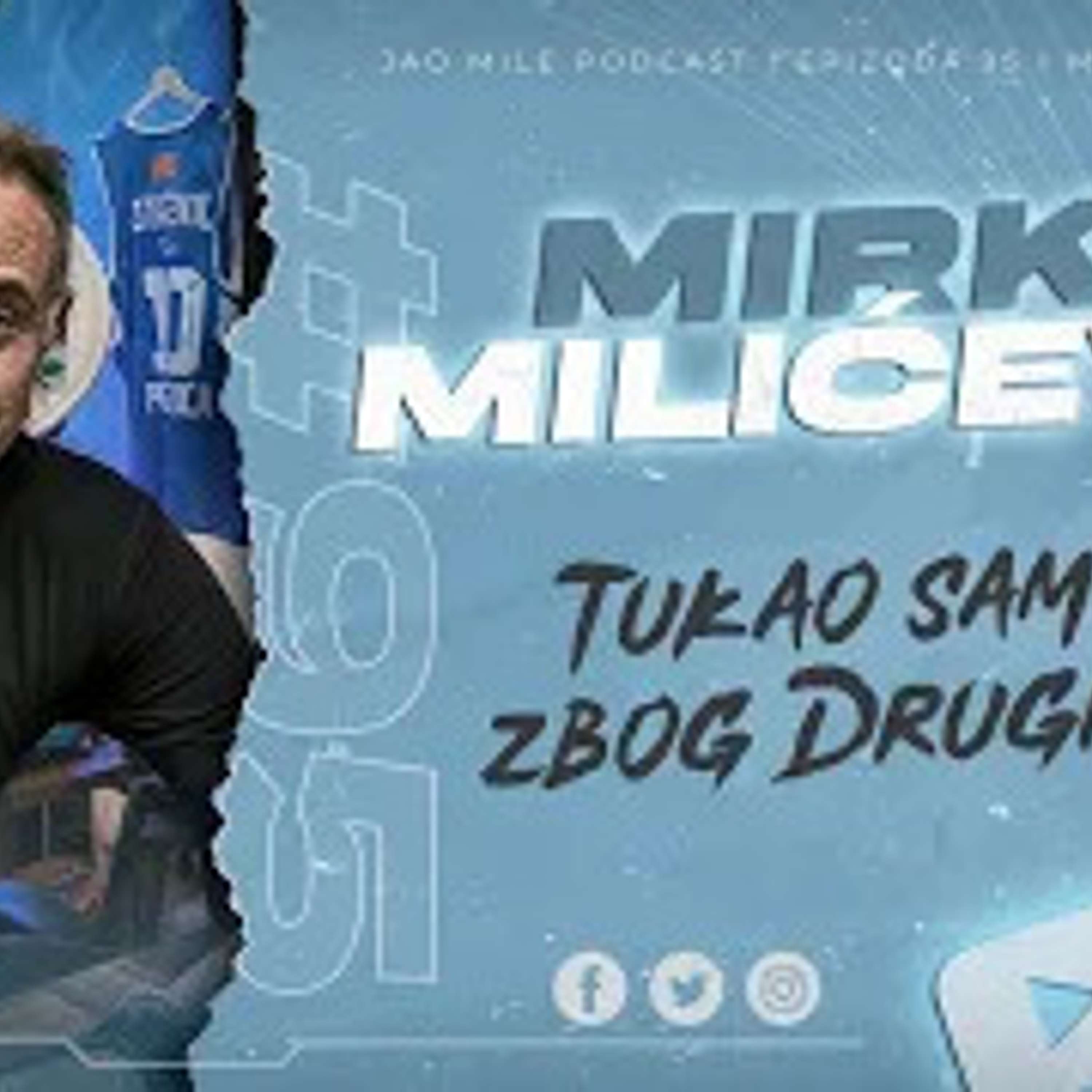 Jao Mile podcast