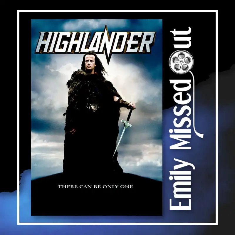 Episode 49 - Highlander