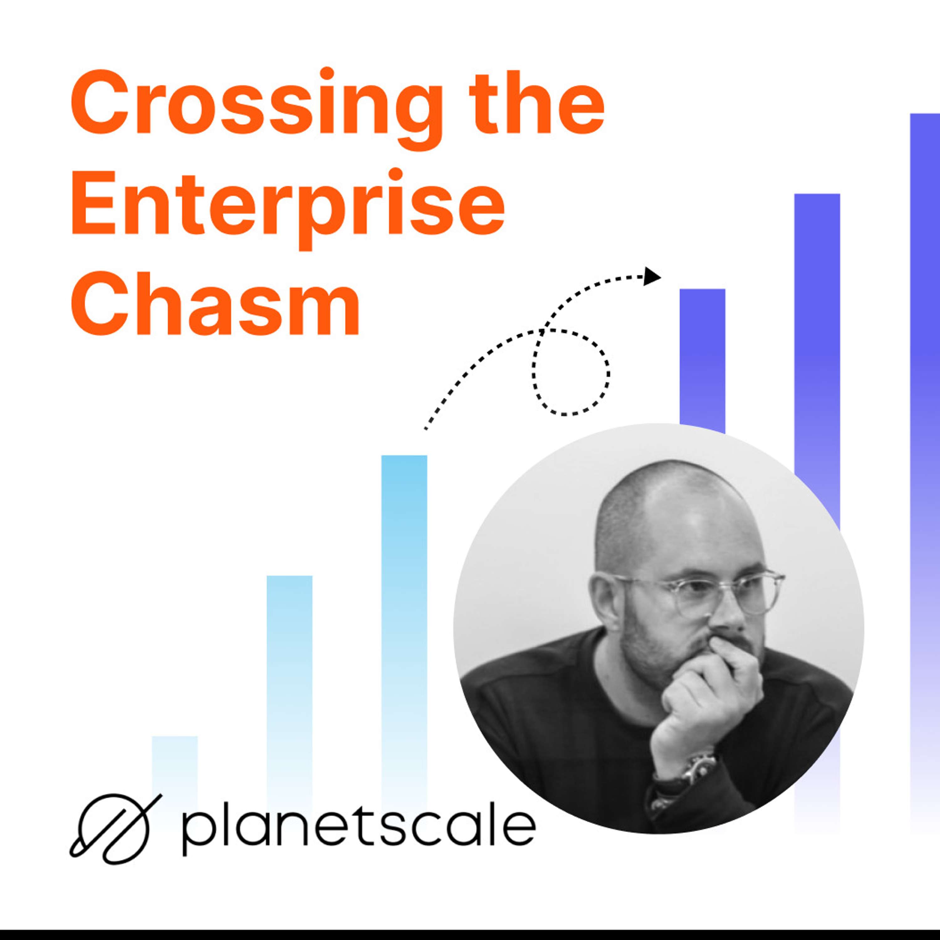 Crossing the Enterprise Chasm
